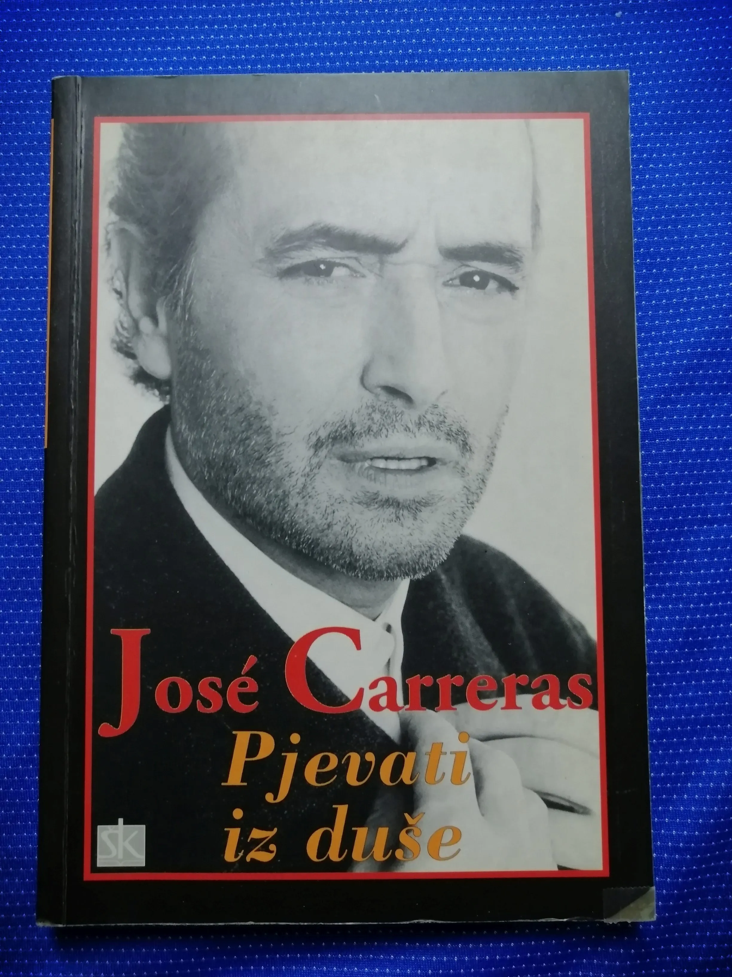Jose Carreras – Pjevati iz duše: Autobiografija - Zagreb