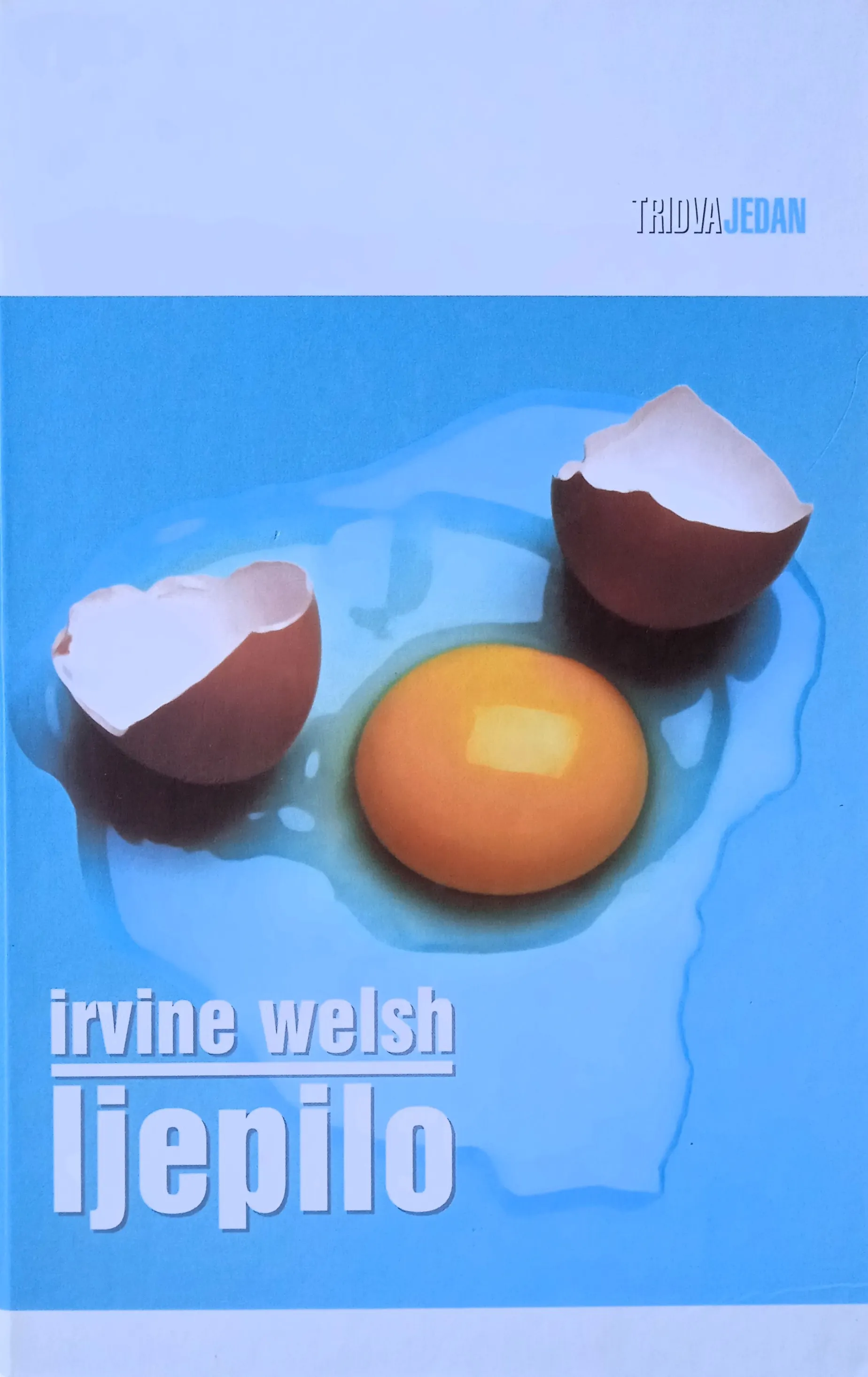 LJEPILO Irvine Welsh - Sisak