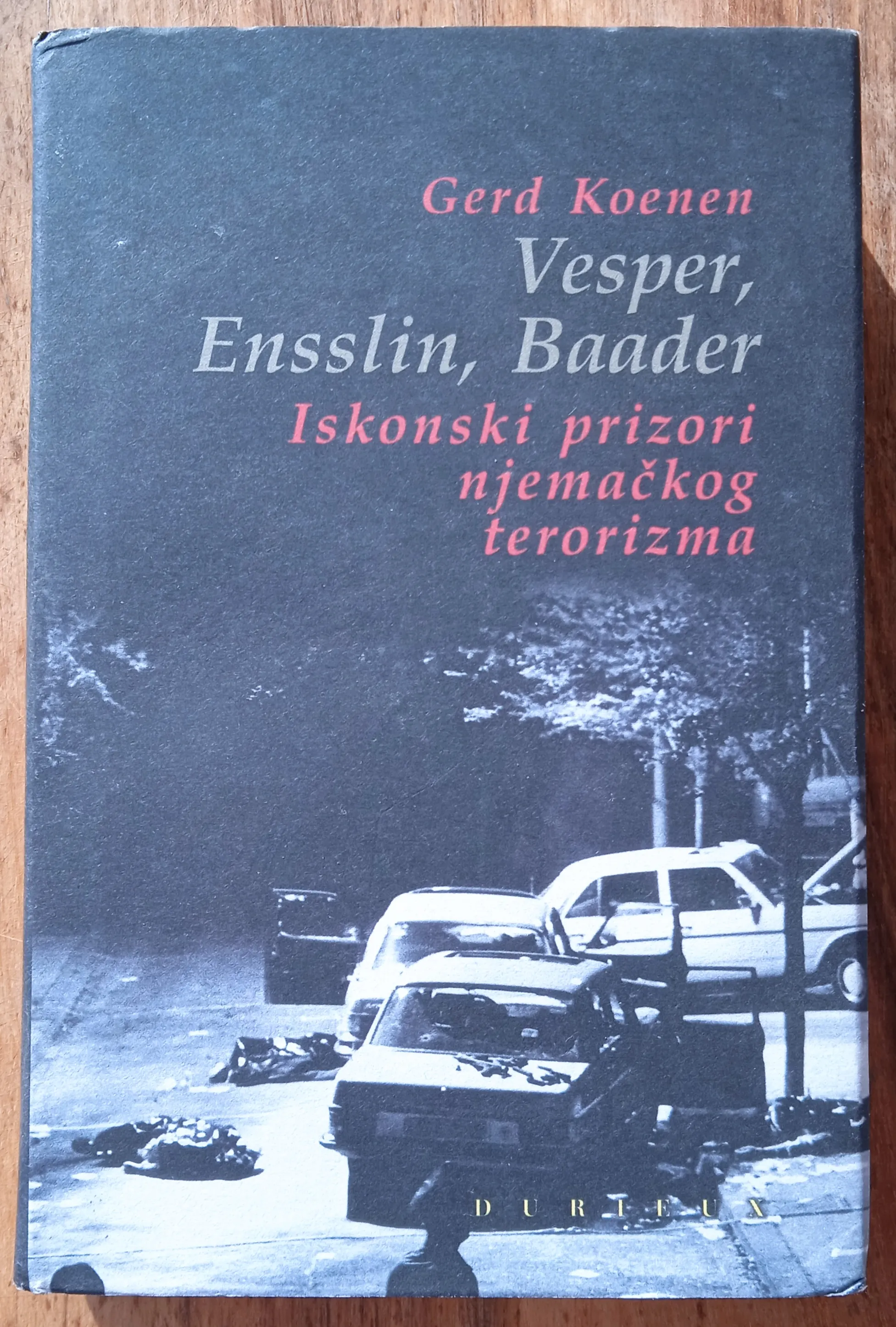 VESPER ENSSLIN BAADER Iskonski prizor njemačkog terorizma Gerd Koenen - Sisak