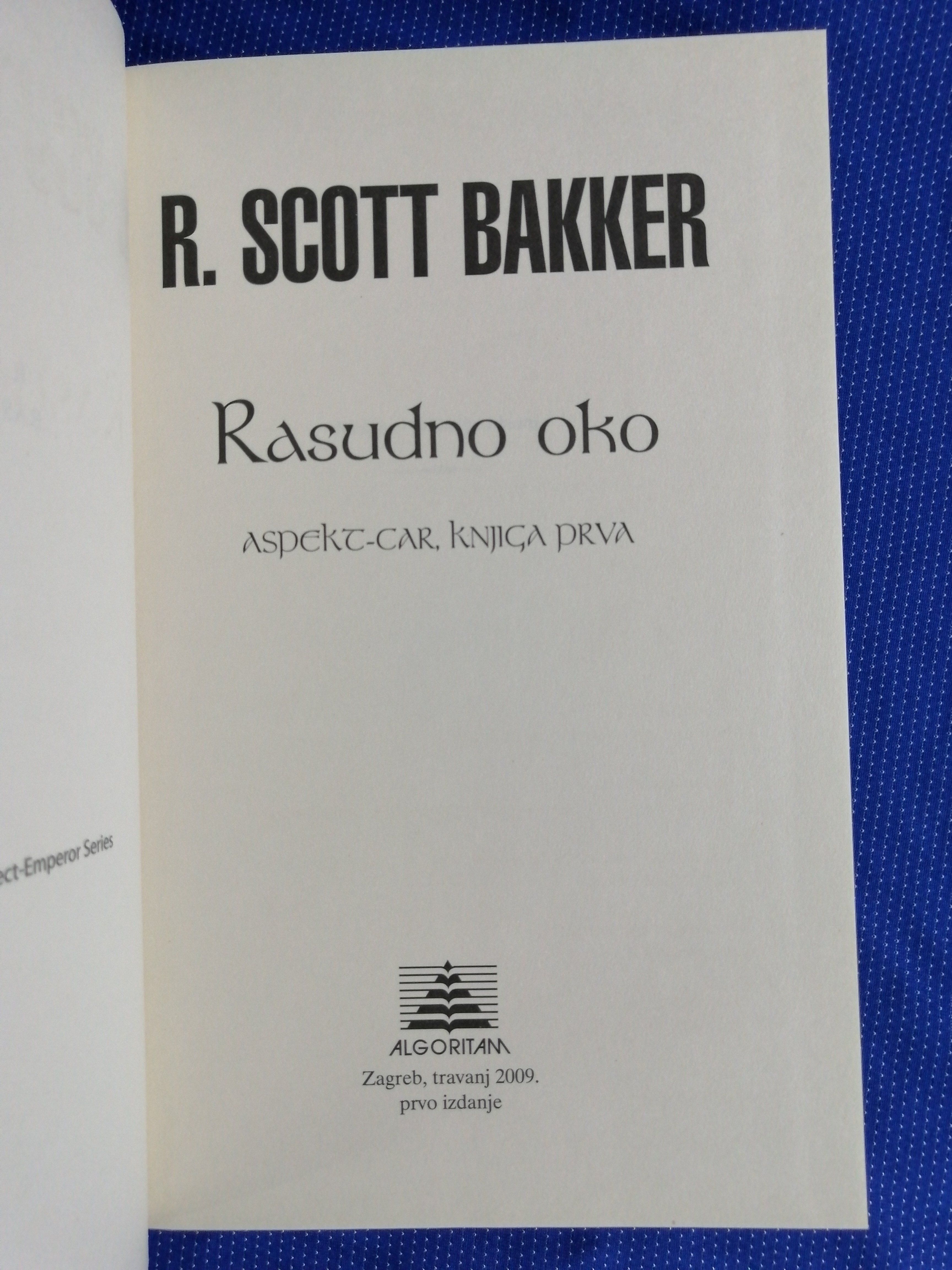 r. scott bakker – rasudno oko - slika 2