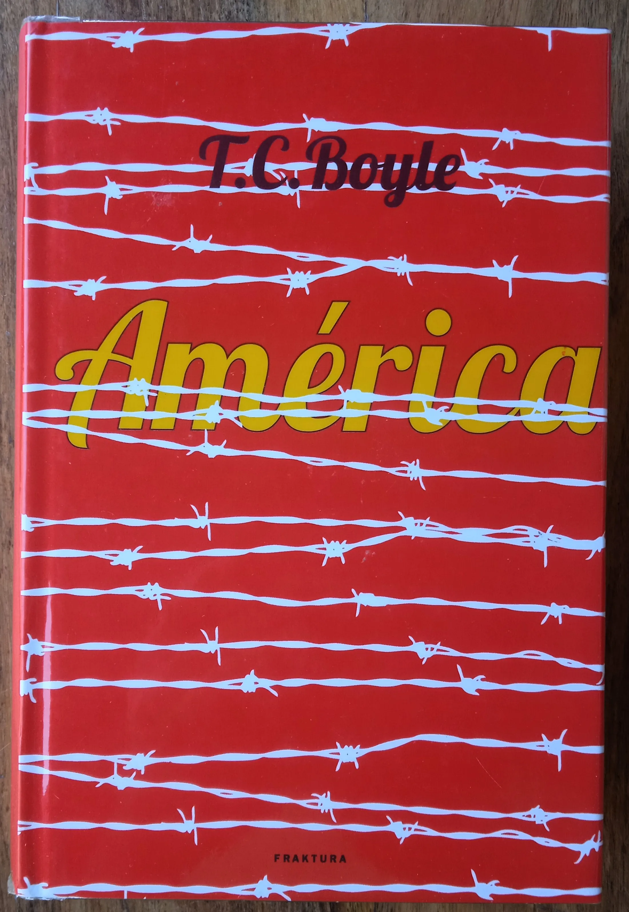 AMERICA T.C. Boyle - Sisak