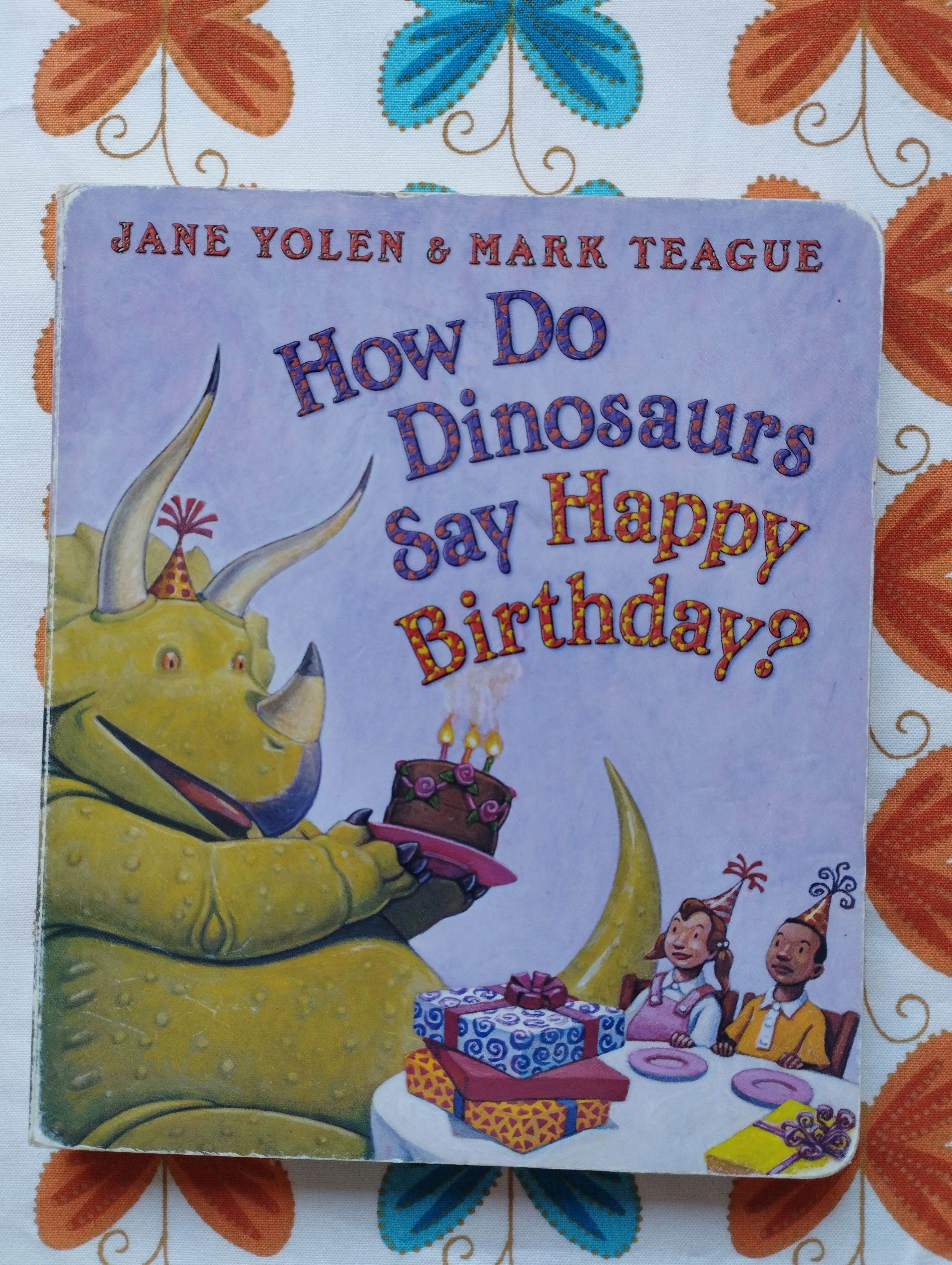 Jane Yolen - How do dinosaurs say happy birthday? - Samobor