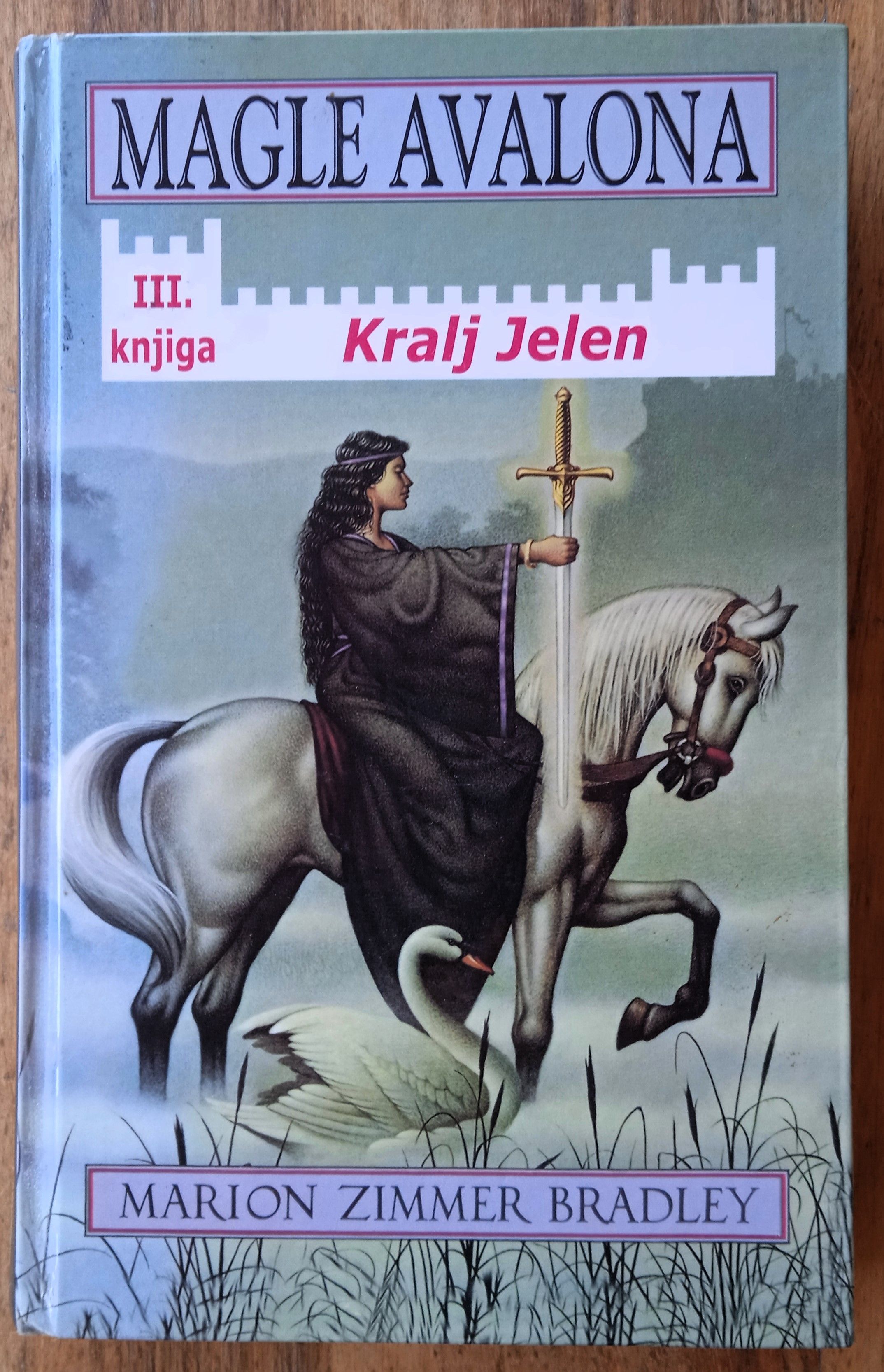 MAGLE AVALONA Knjiga III KRALJ JELEN Marion - Sisak