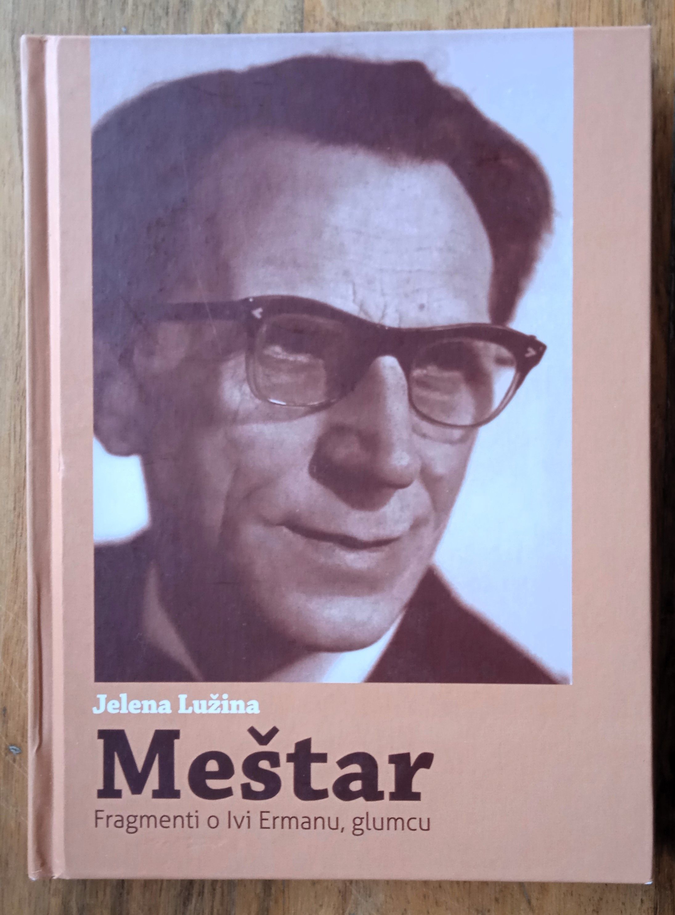 MEŠETAR Fragmenti o Ivi Ermanu glumcu Jelena Lužina - Sisak