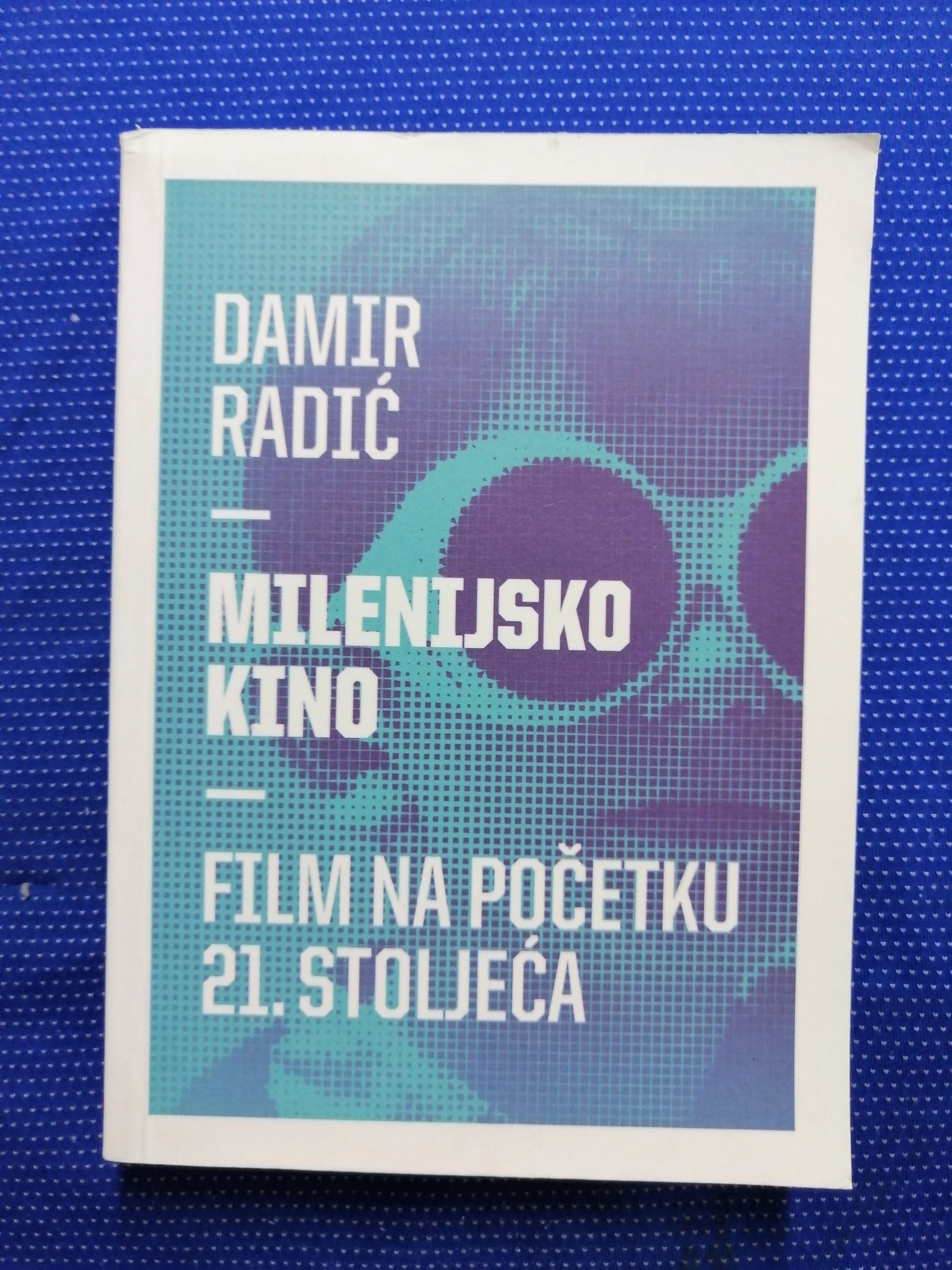 Damir Radić – Milenijsko kino - Zagreb