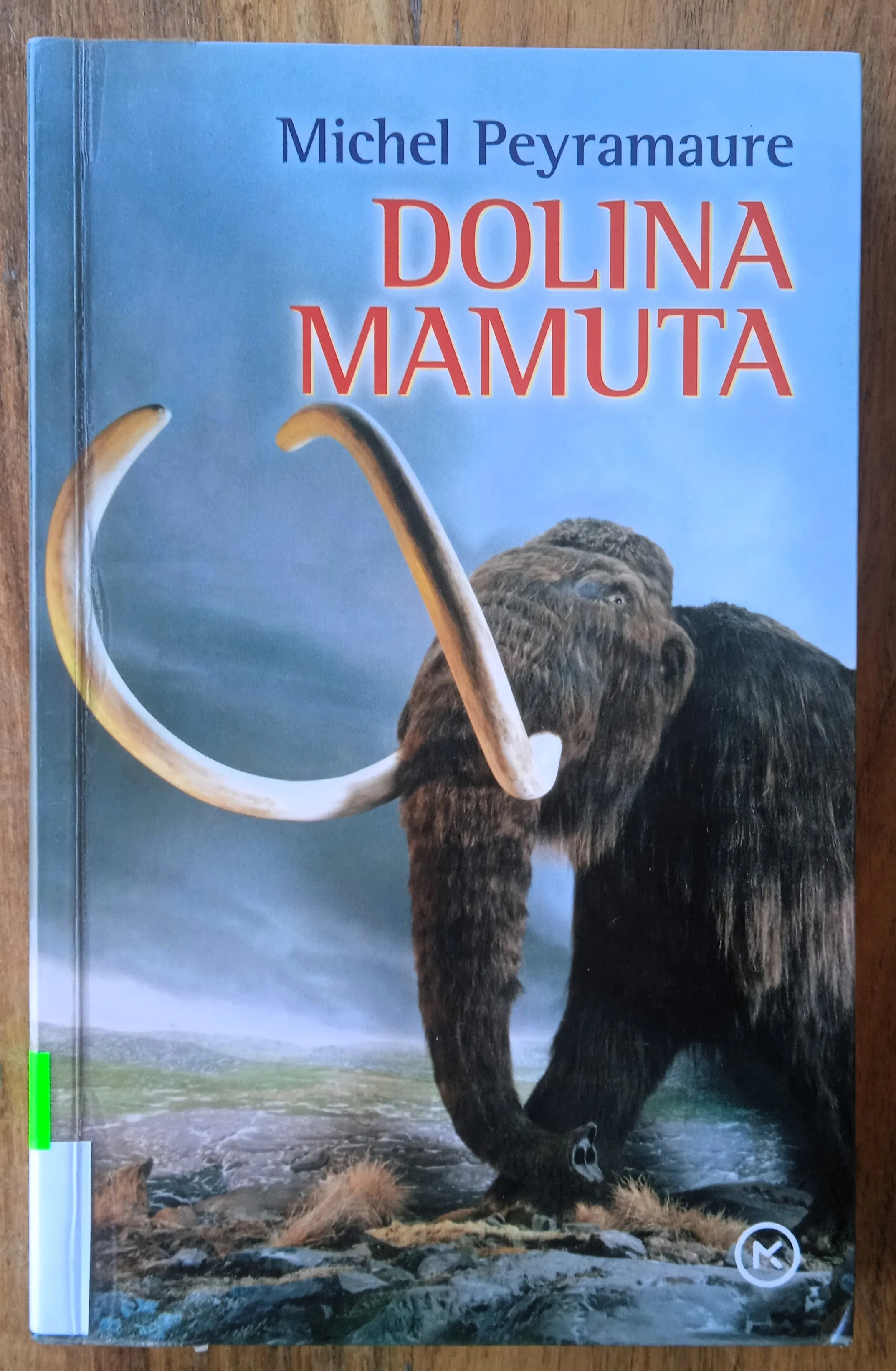 DOLINA MAMUTA Michel Peyramaure - Sisak