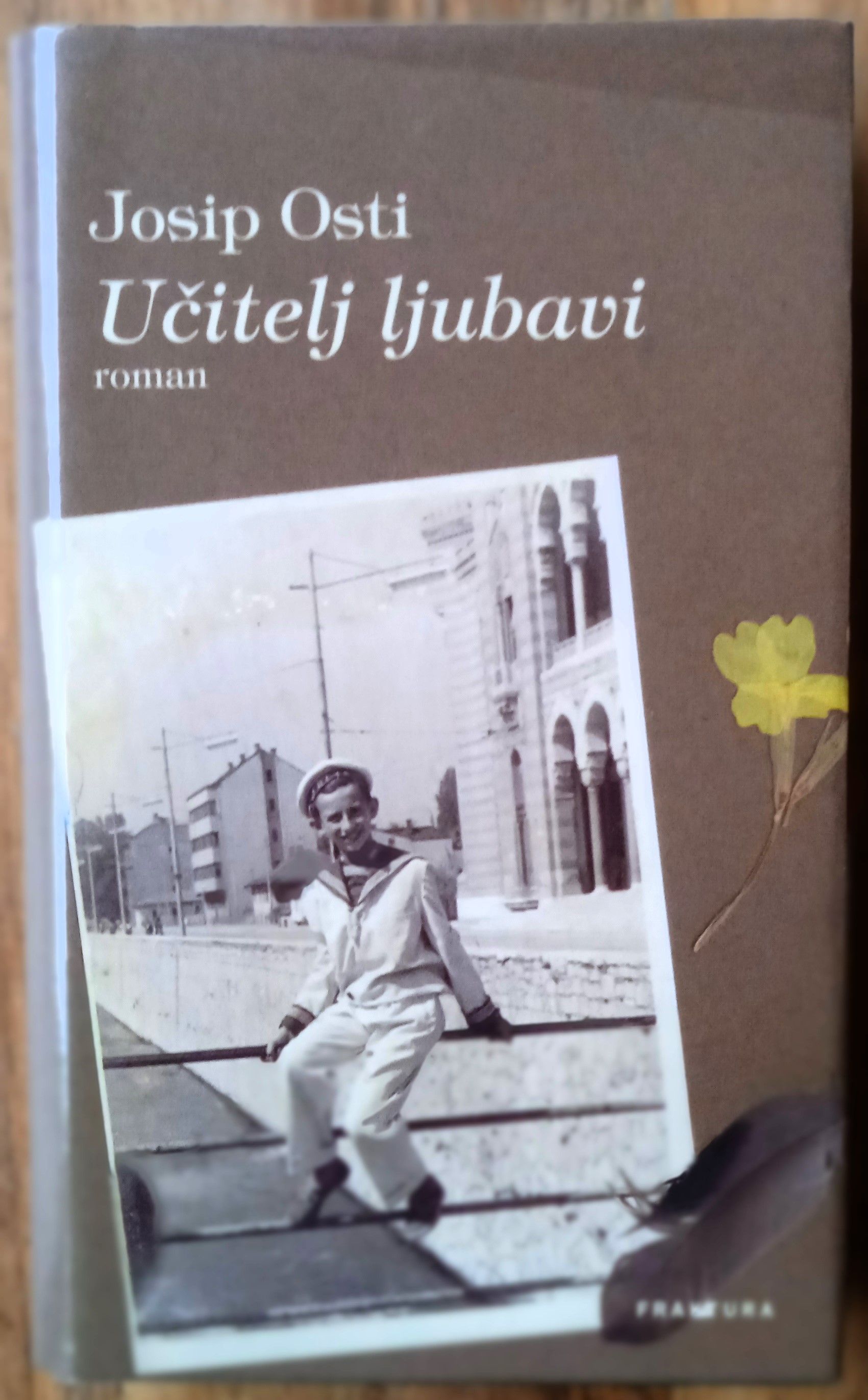 UČITELJ LJUBAVI Josip Osti - Sisak