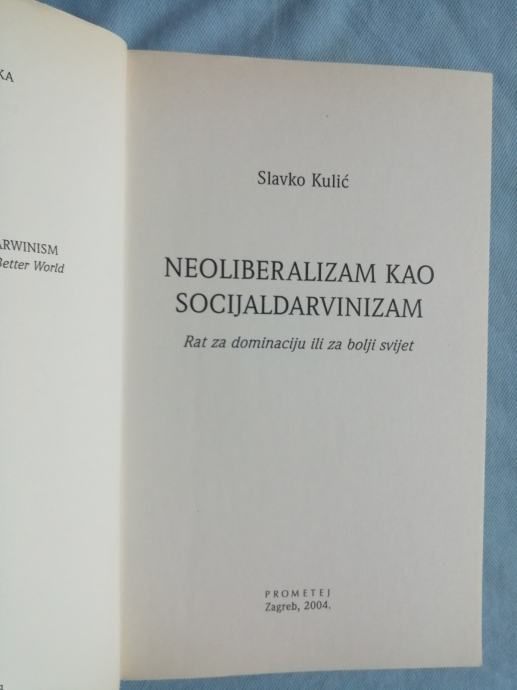 slavko kulić – neoliberalizam kao socijaldarvinizam [b42] [b94] [b106] - slika 2