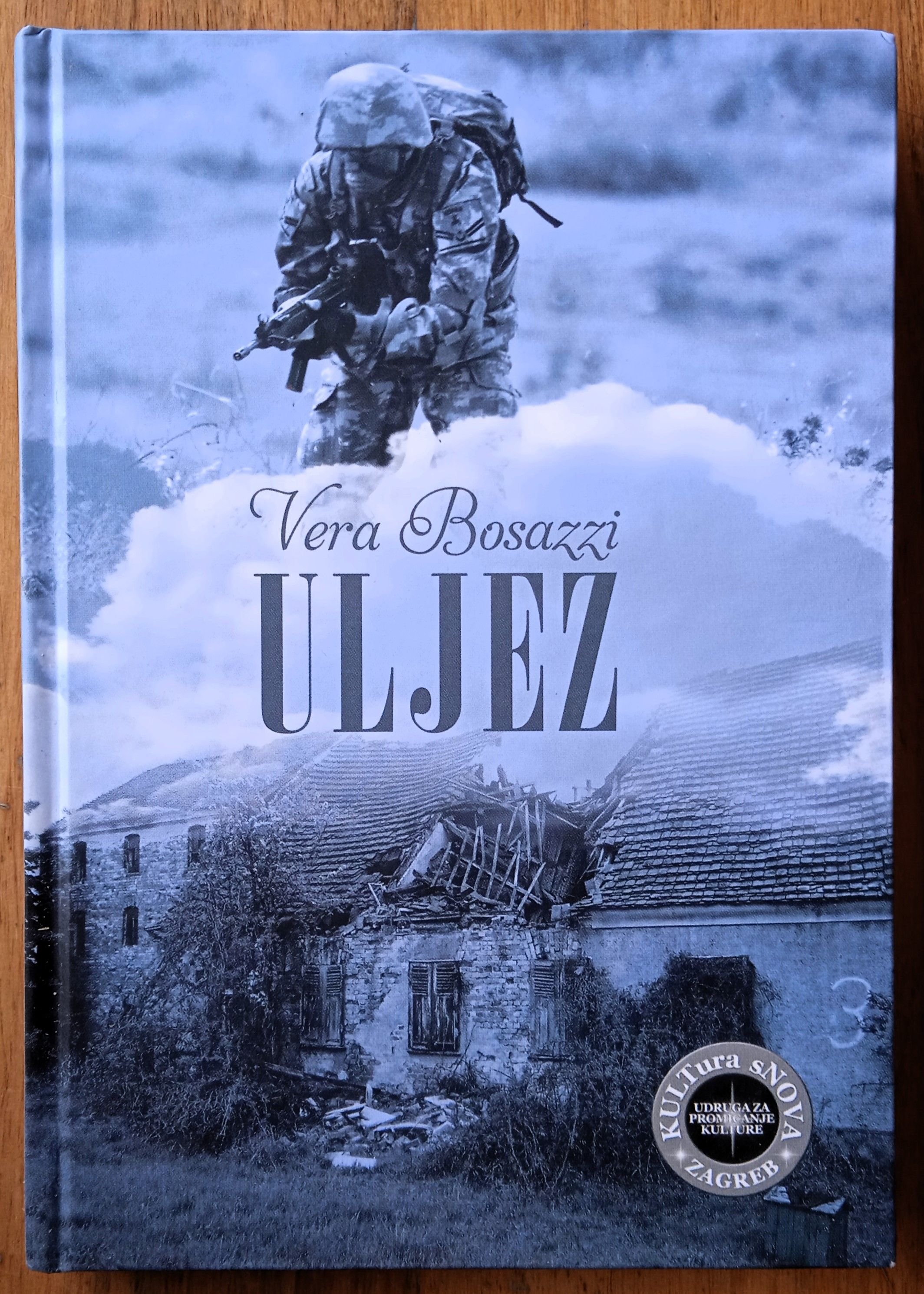 ULJEZ Vera Bosazzi DOMOVINSKI RAT - Sisak