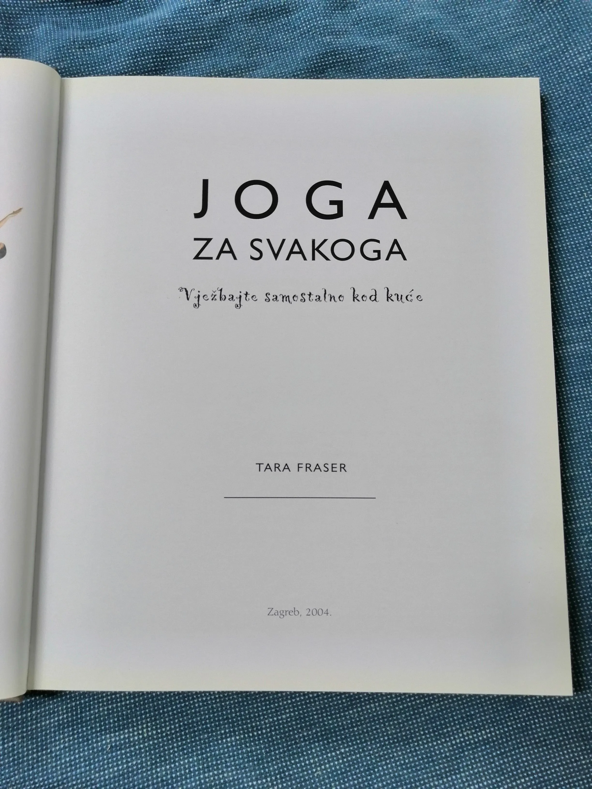 tara fraser – joga za svakoga : vježbajte samostalno kod kuće - slika 2
