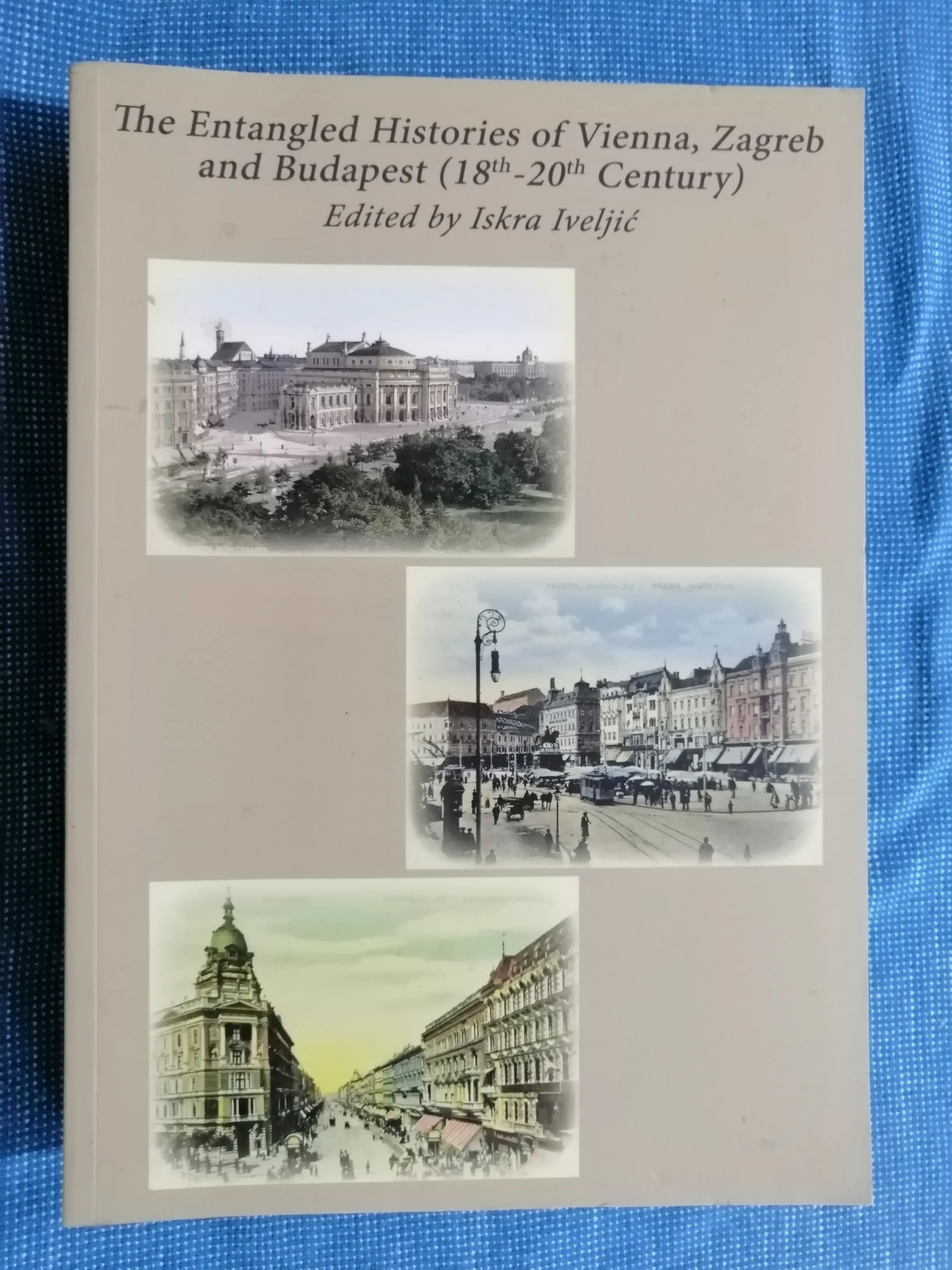 The Entangled Histories of Vienna [B120] - Zagreb