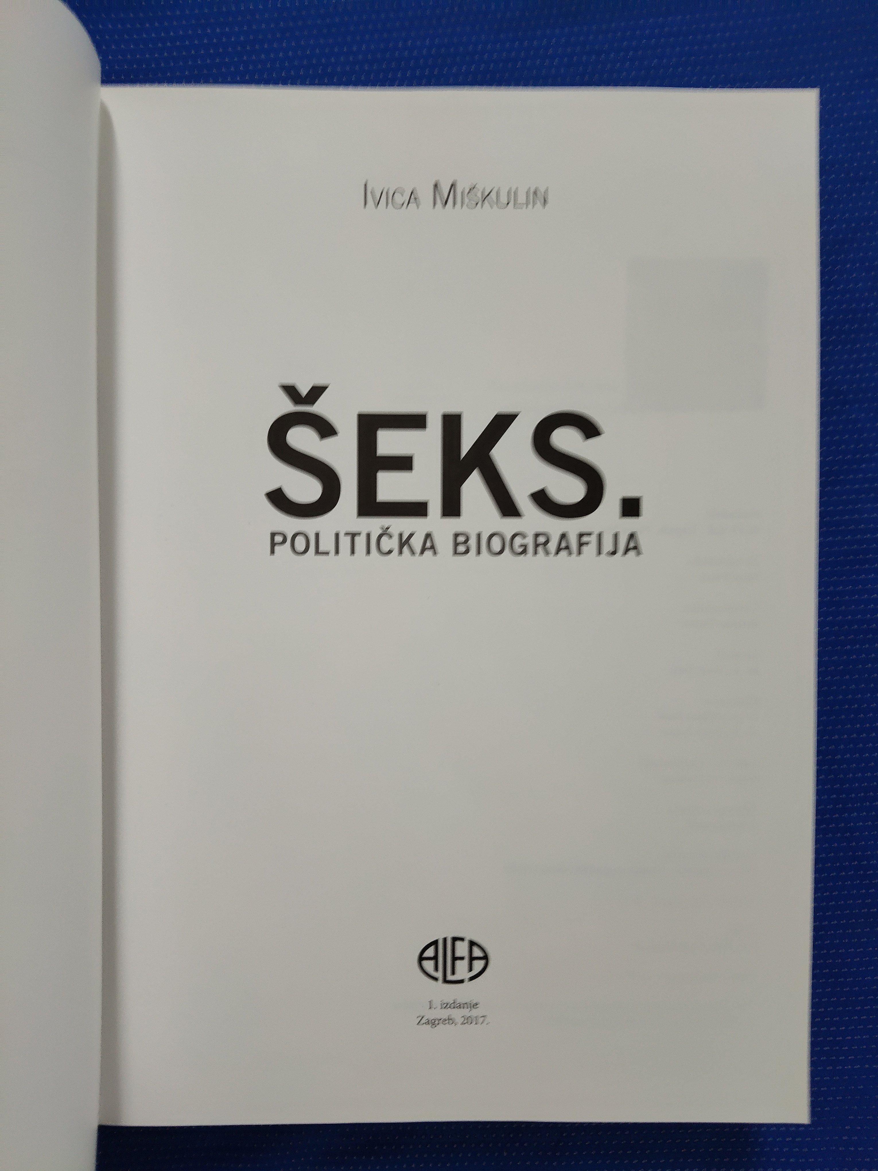 ivica miškulin – šeks : politička biografija [z31] - slika 2