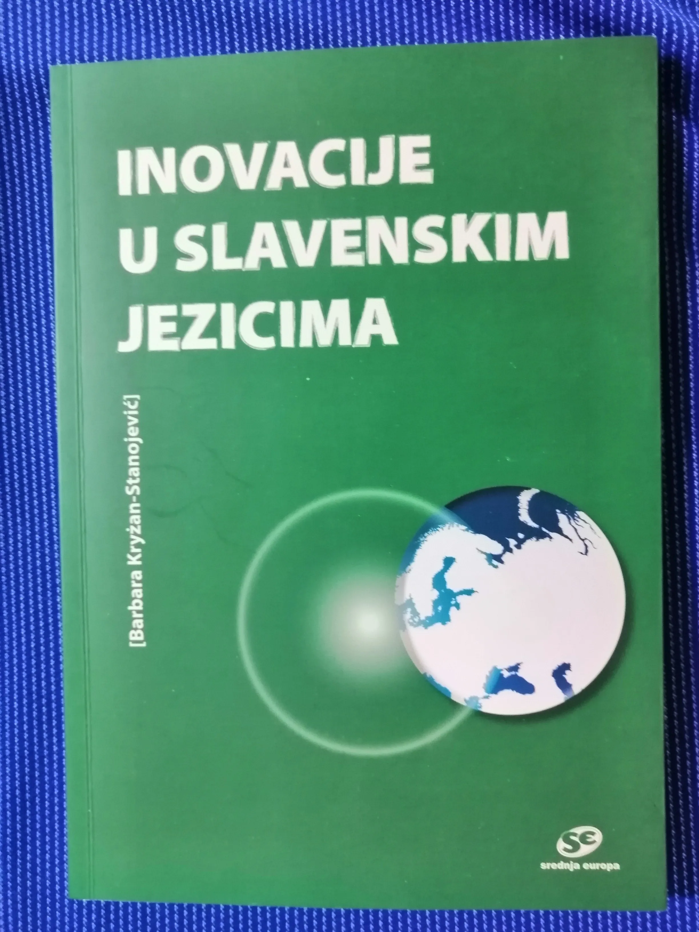 Barbara Kryzan-Stanojević – Inovacije u slavenskim jezicima - Zagreb