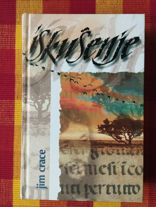 Jim Crace - Iskušenje - Samobor