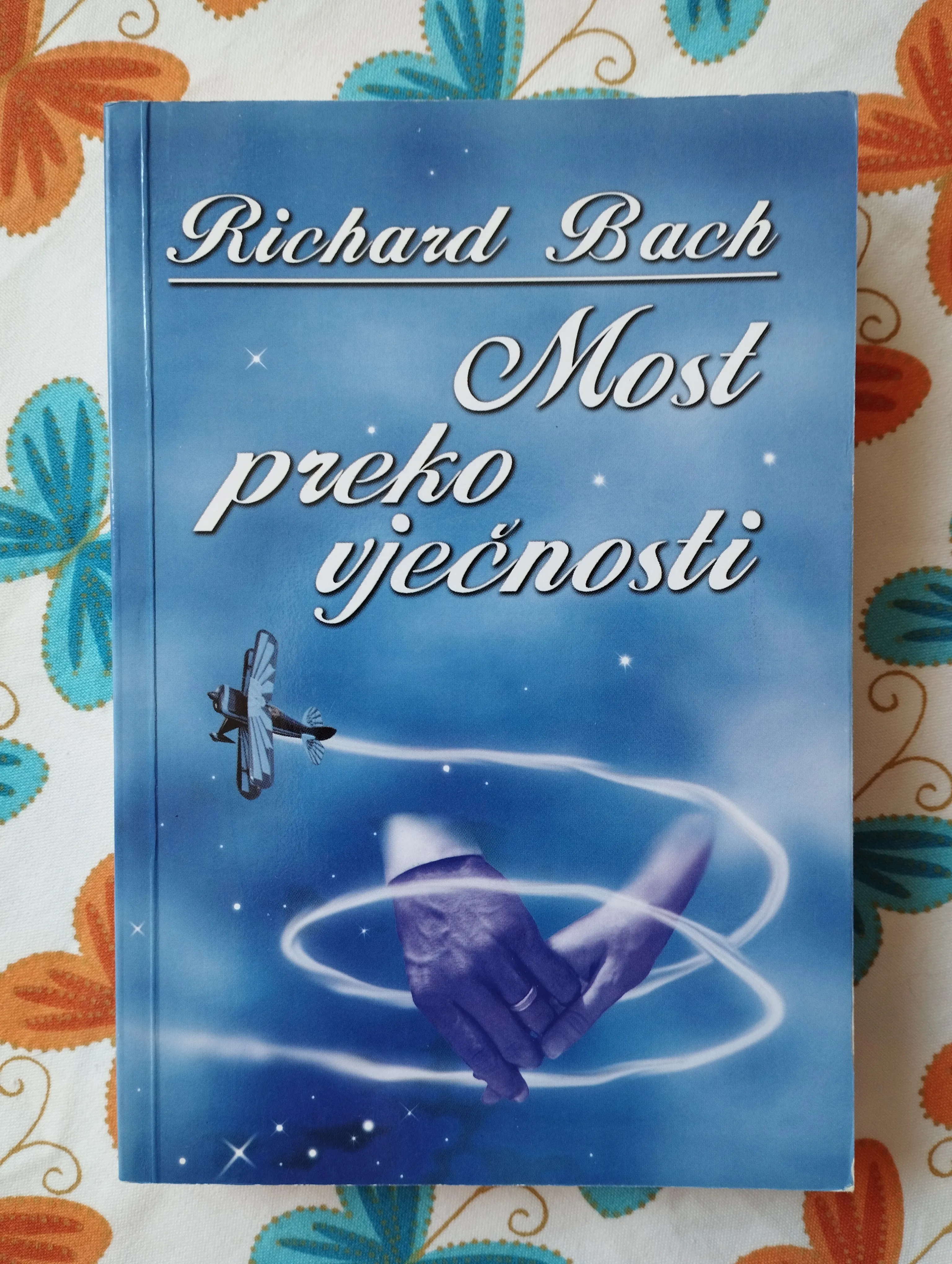 Richard Bach - Most preko vječnosti - Samobor