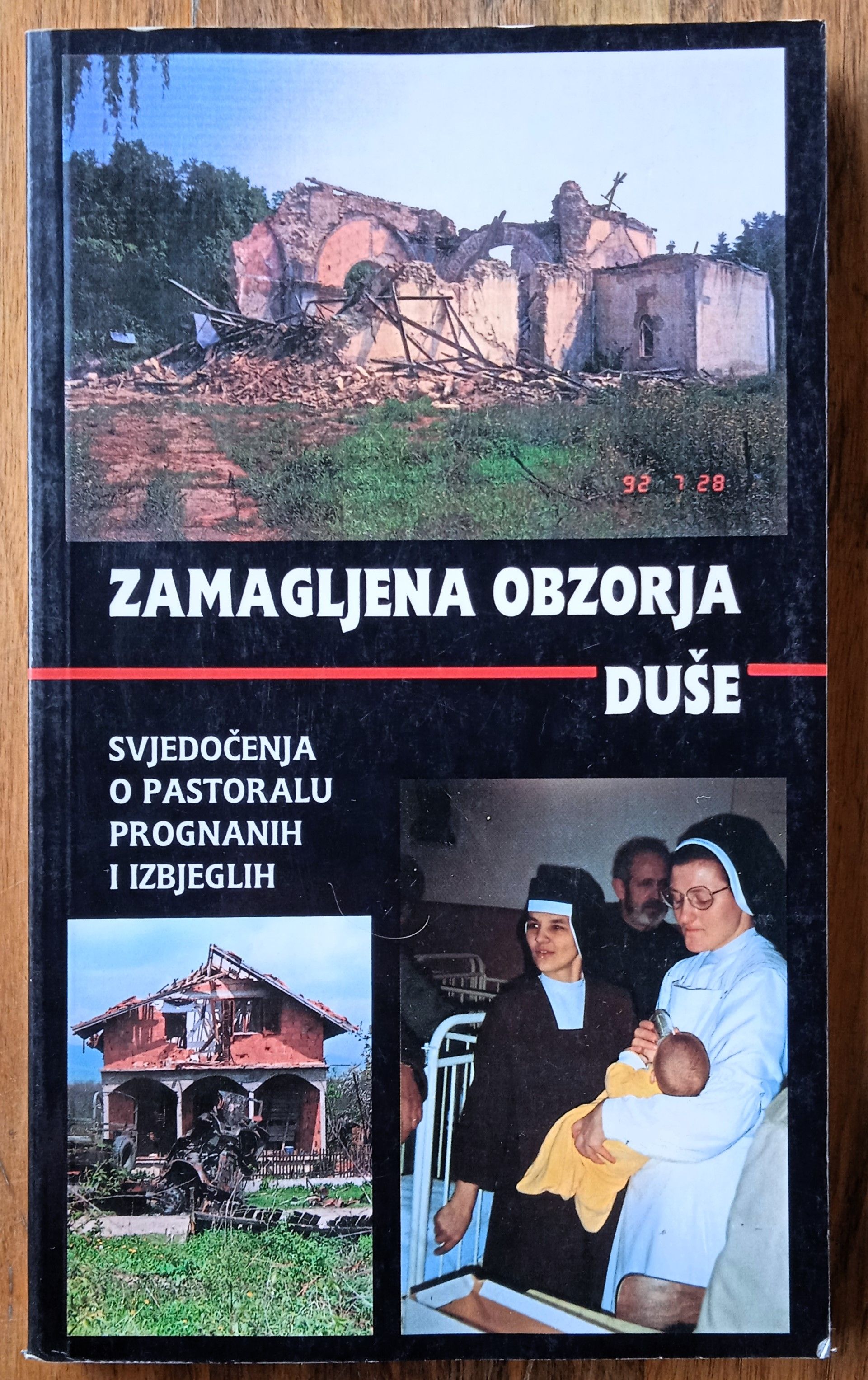 ZAMAGLJENA OBZORJA DUŠE Svjedočenja o pastoralu prognanih i izbjeglih - Sisak