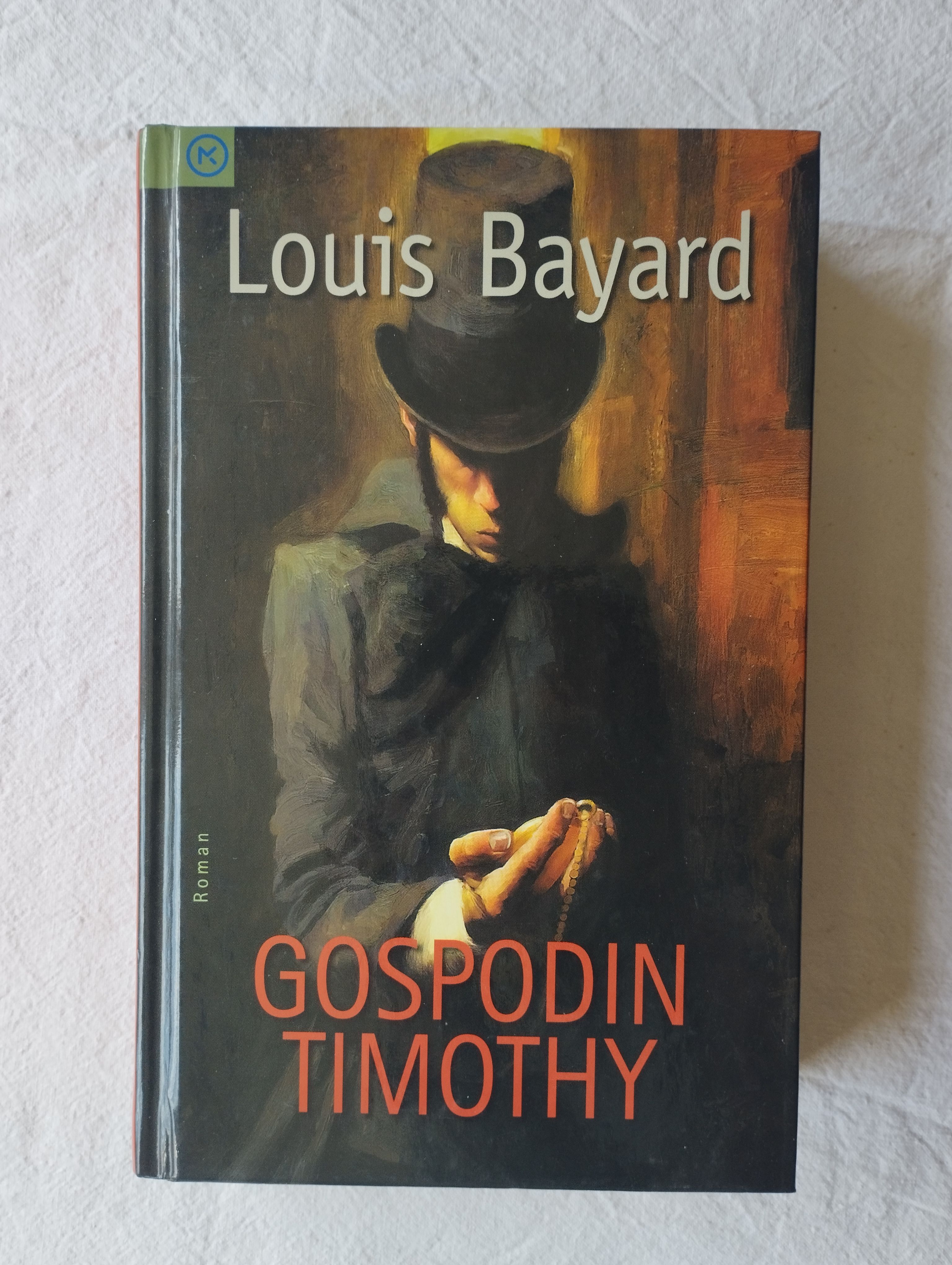 Louis Bayard - Gospodin Timothy - Samobor
