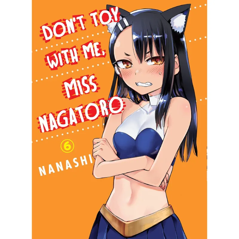 Don't Toy With Me, Miss Nagatoro vol. 6 - Zaprešić