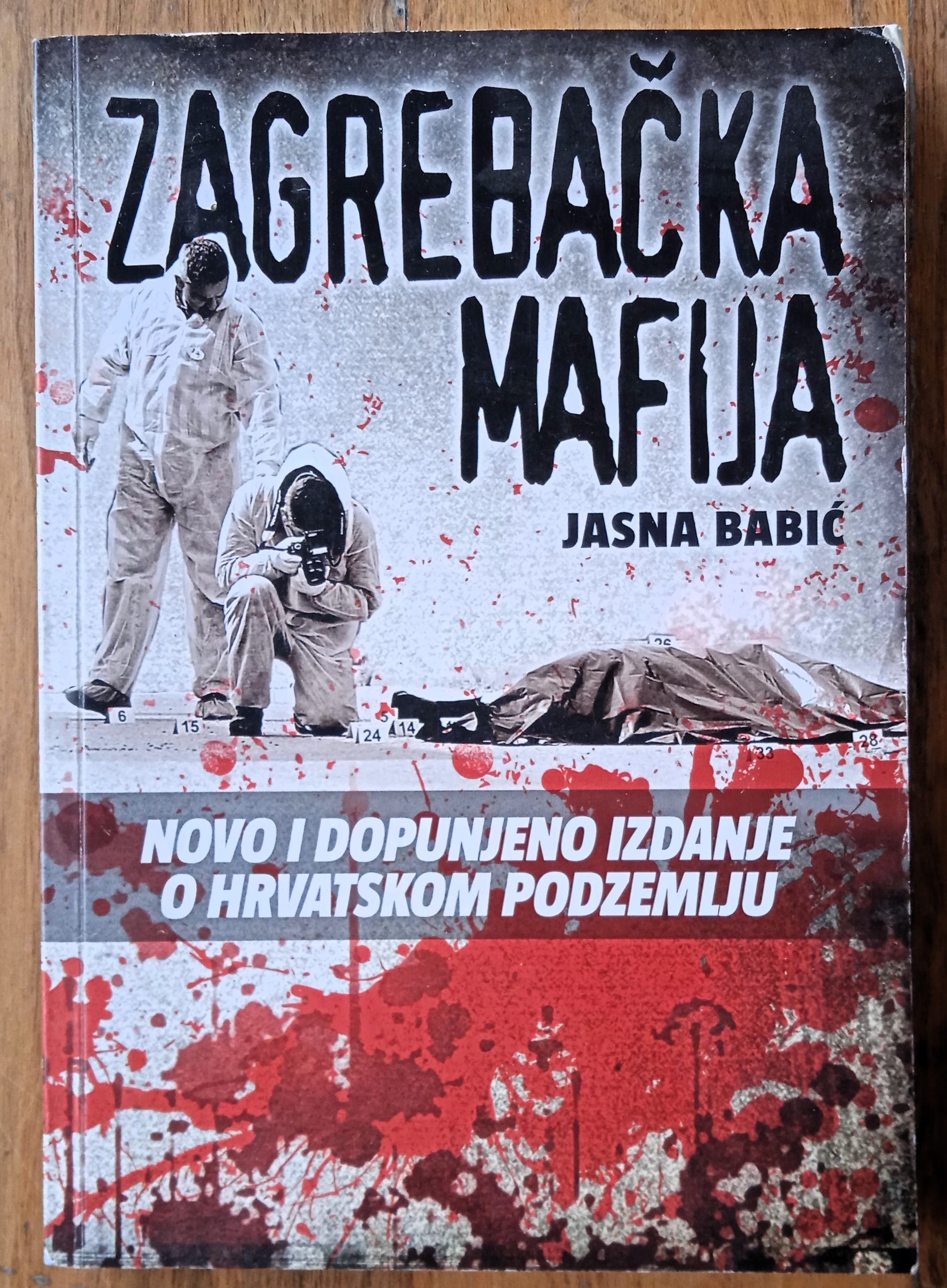 ZAGREBAČKA MAFIJA Jasna Babić - Sisak