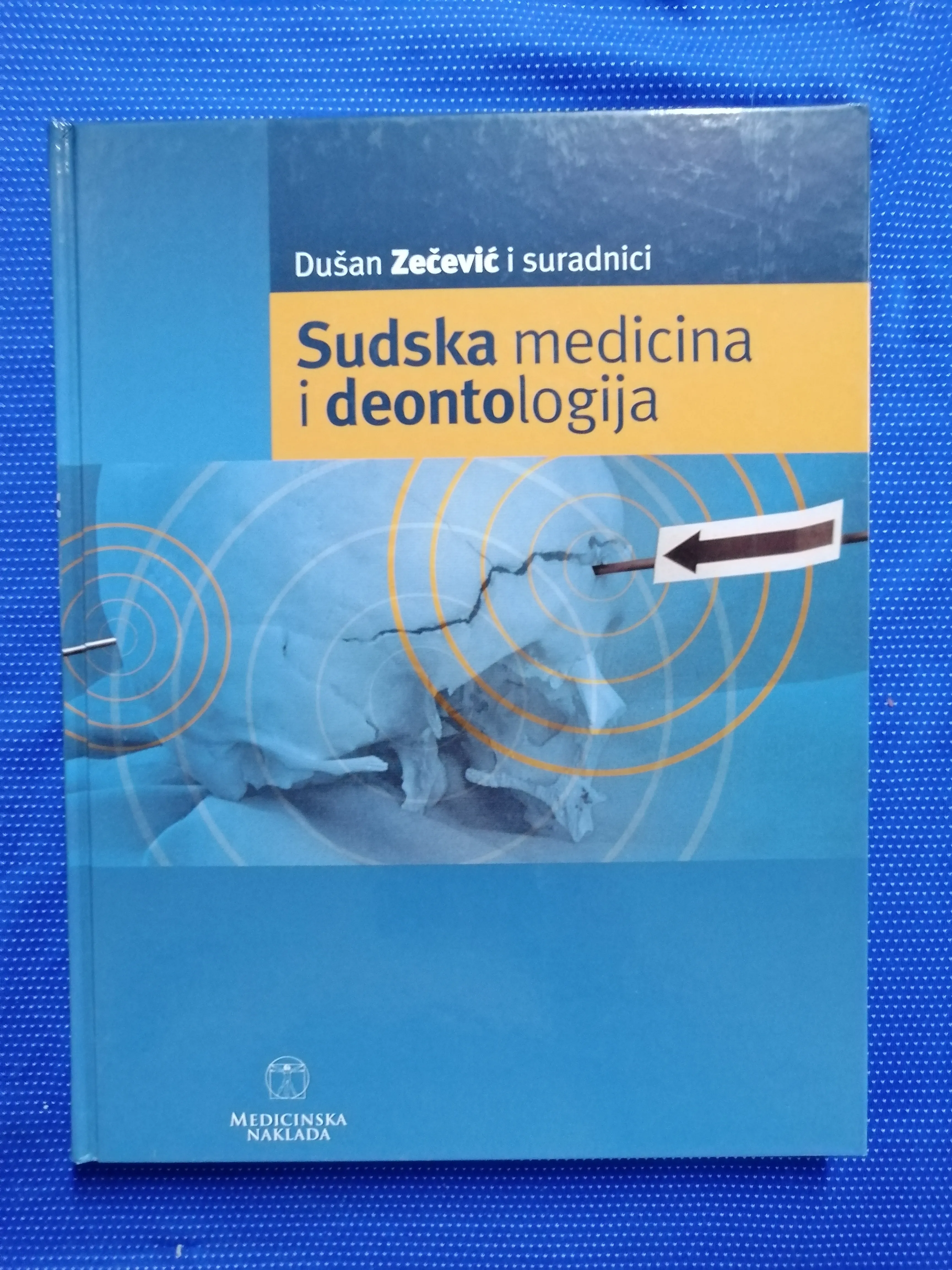 dušan zečević i dr. – sudska medicina i deontologija - slika 1
