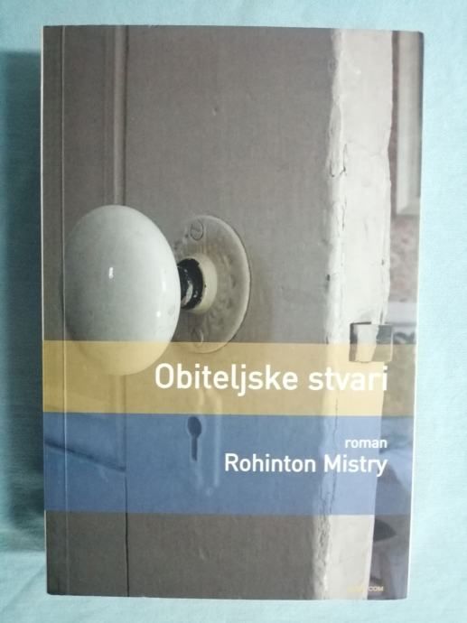 Rohinton Mistry – Obiteljske stvari [B97] - Zagreb