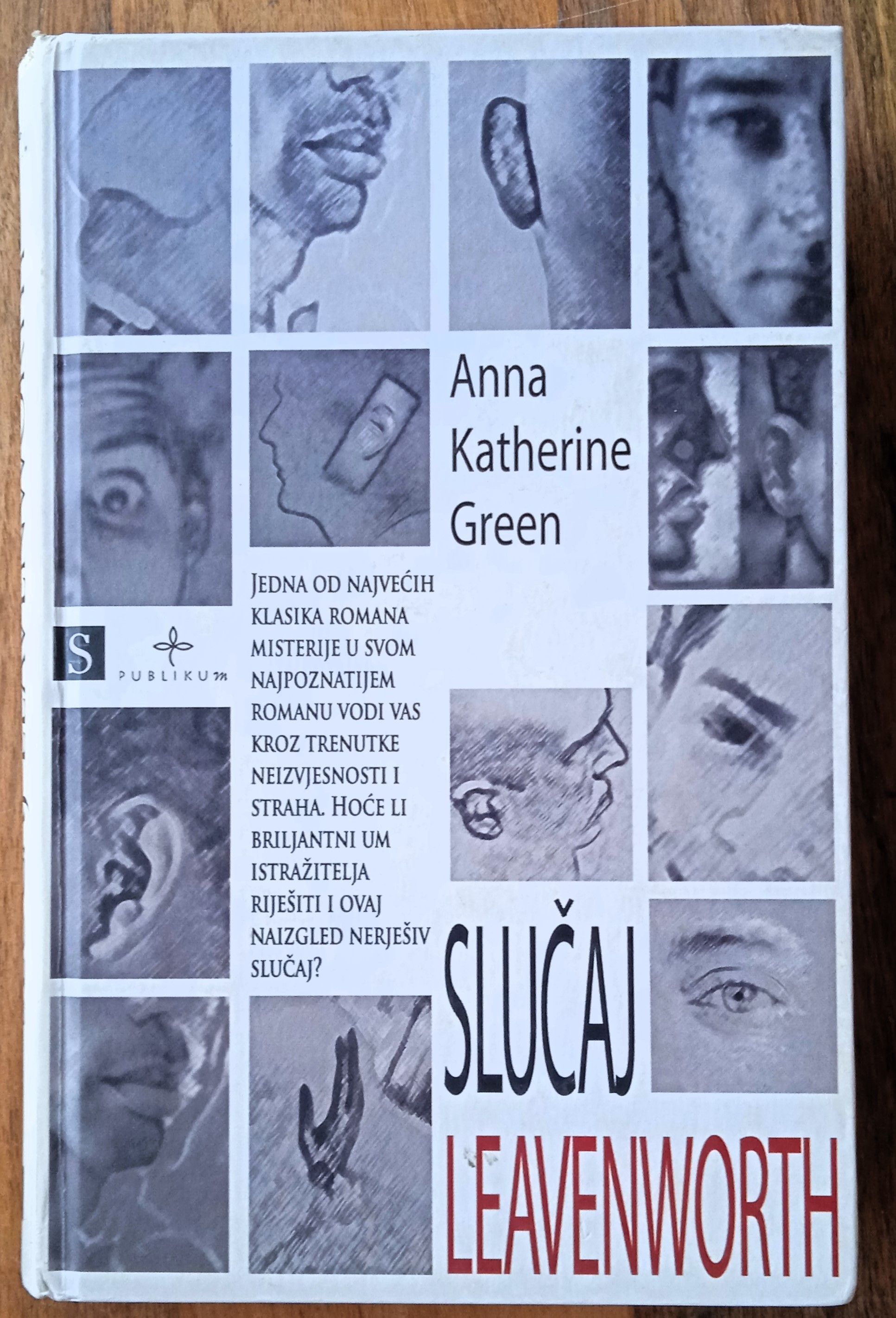 SLUČAJ LEAVENWORTH Anne Katherine Green - Sisak