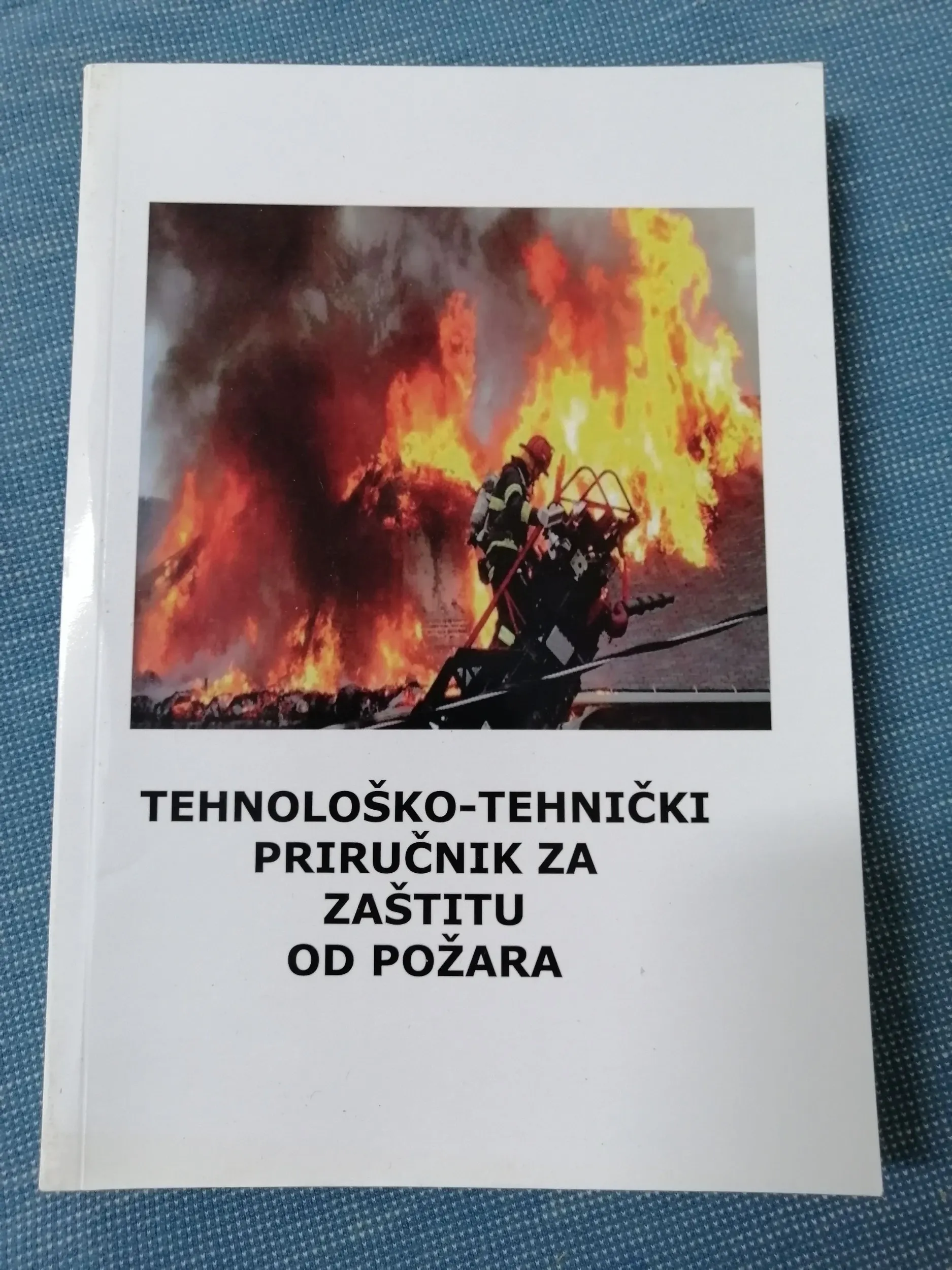 Tehnološko-tehnički priručnik za zaštitu od požara - Zagreb