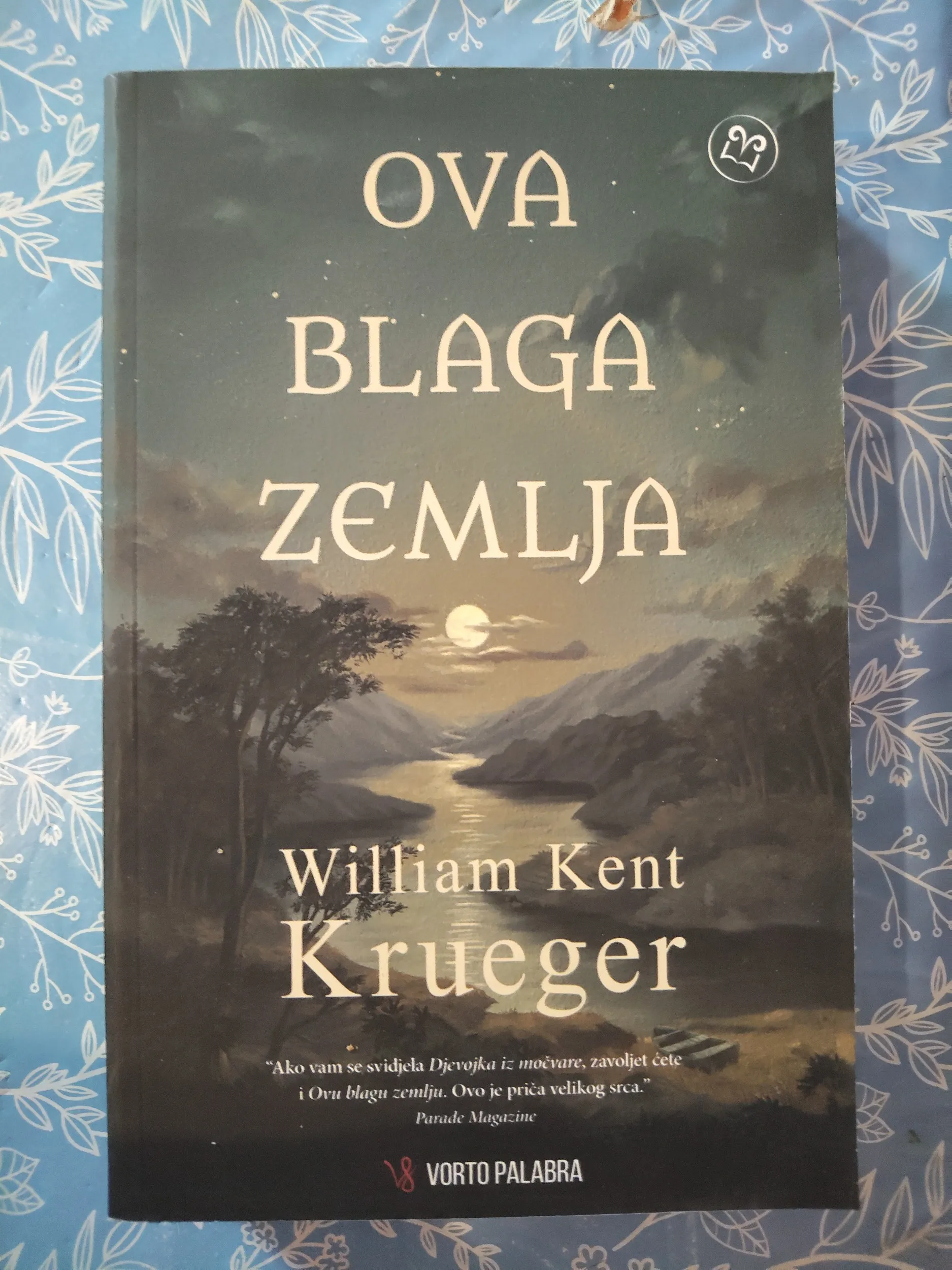 William Kent Krueger – Ova blaga zemlja - Zagreb
