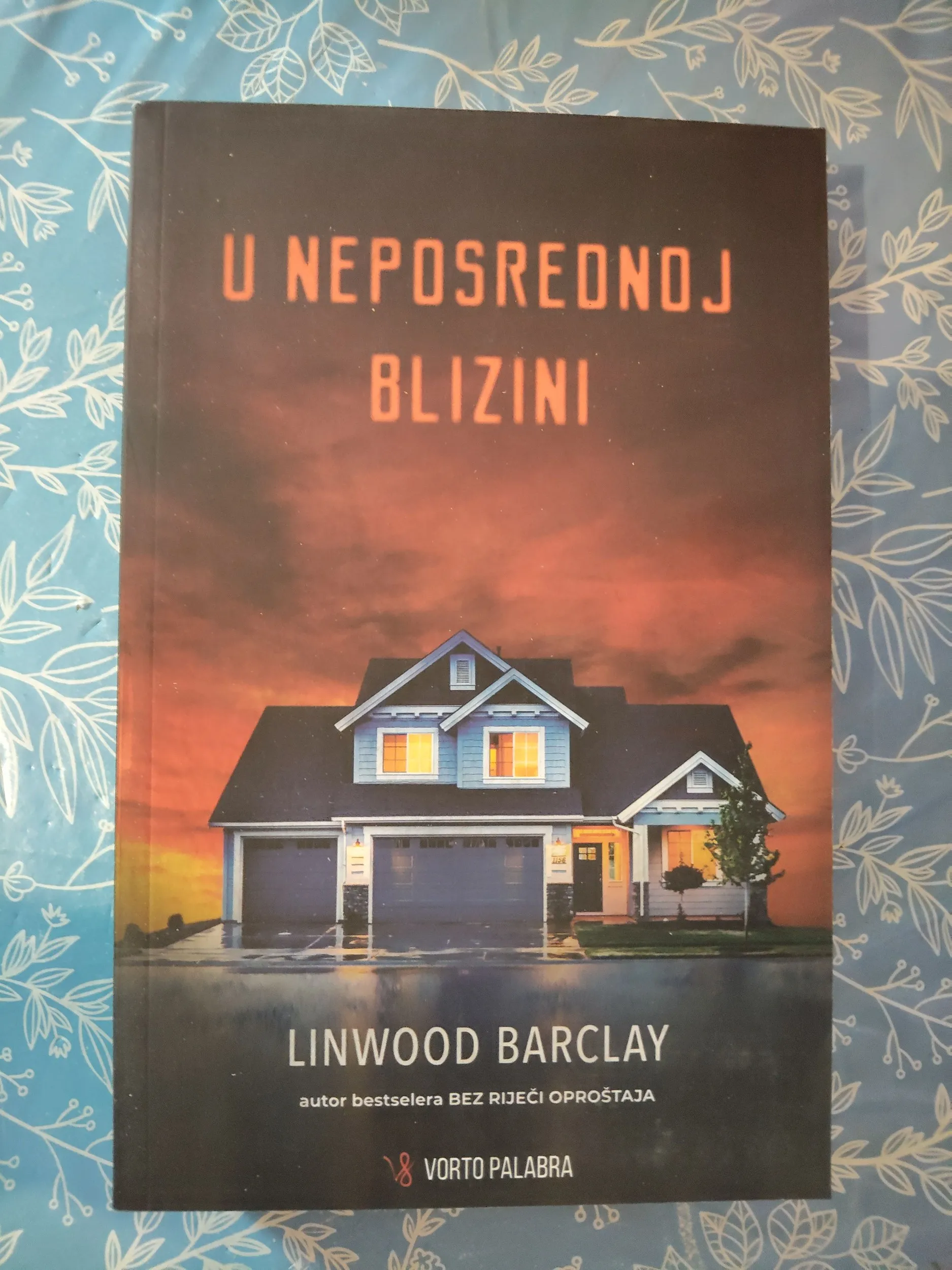 Linwood Barclay – U neposrednoj blizini - Zagreb