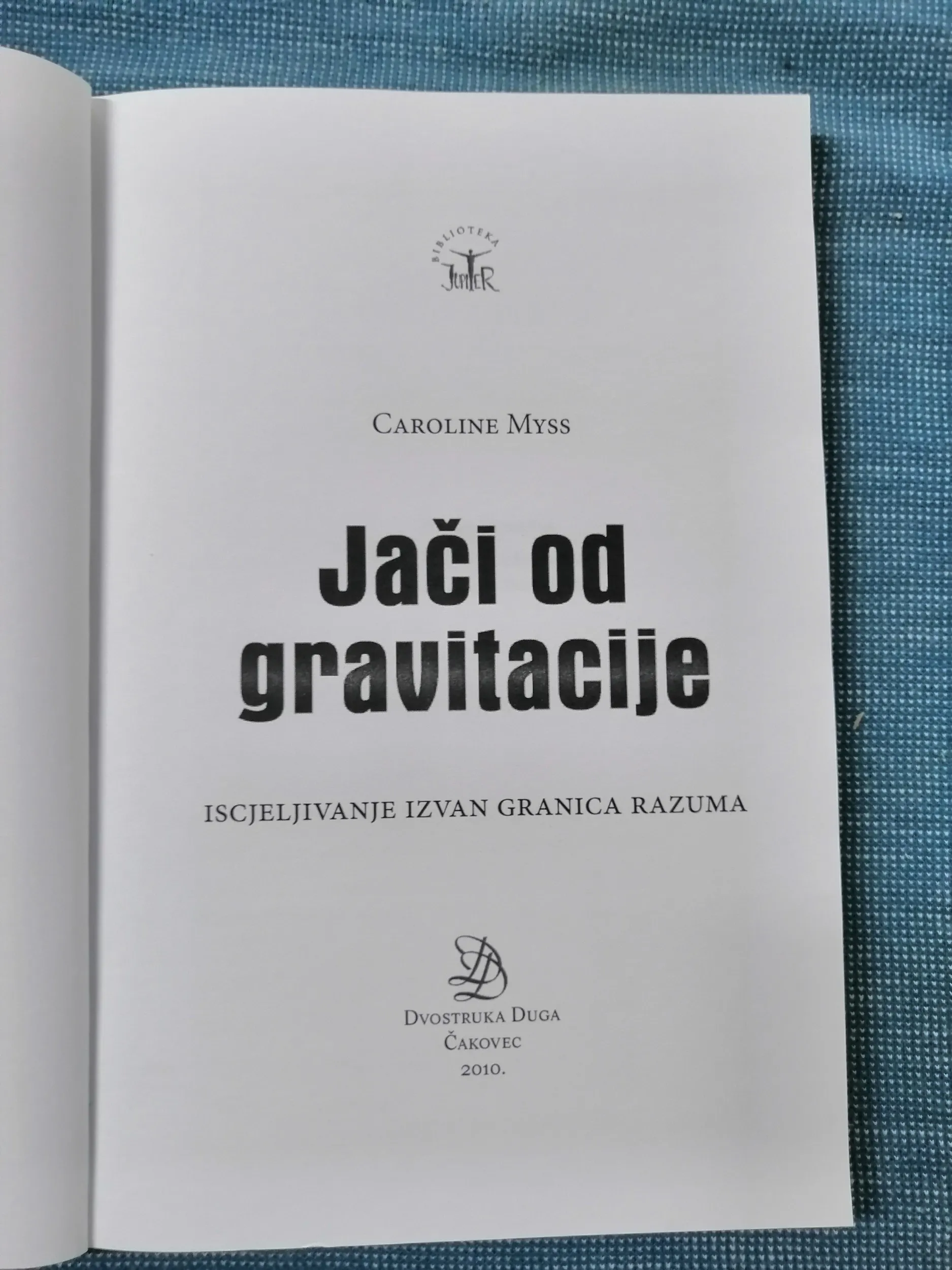 caroline myss – jači od gravitacije - slika 2