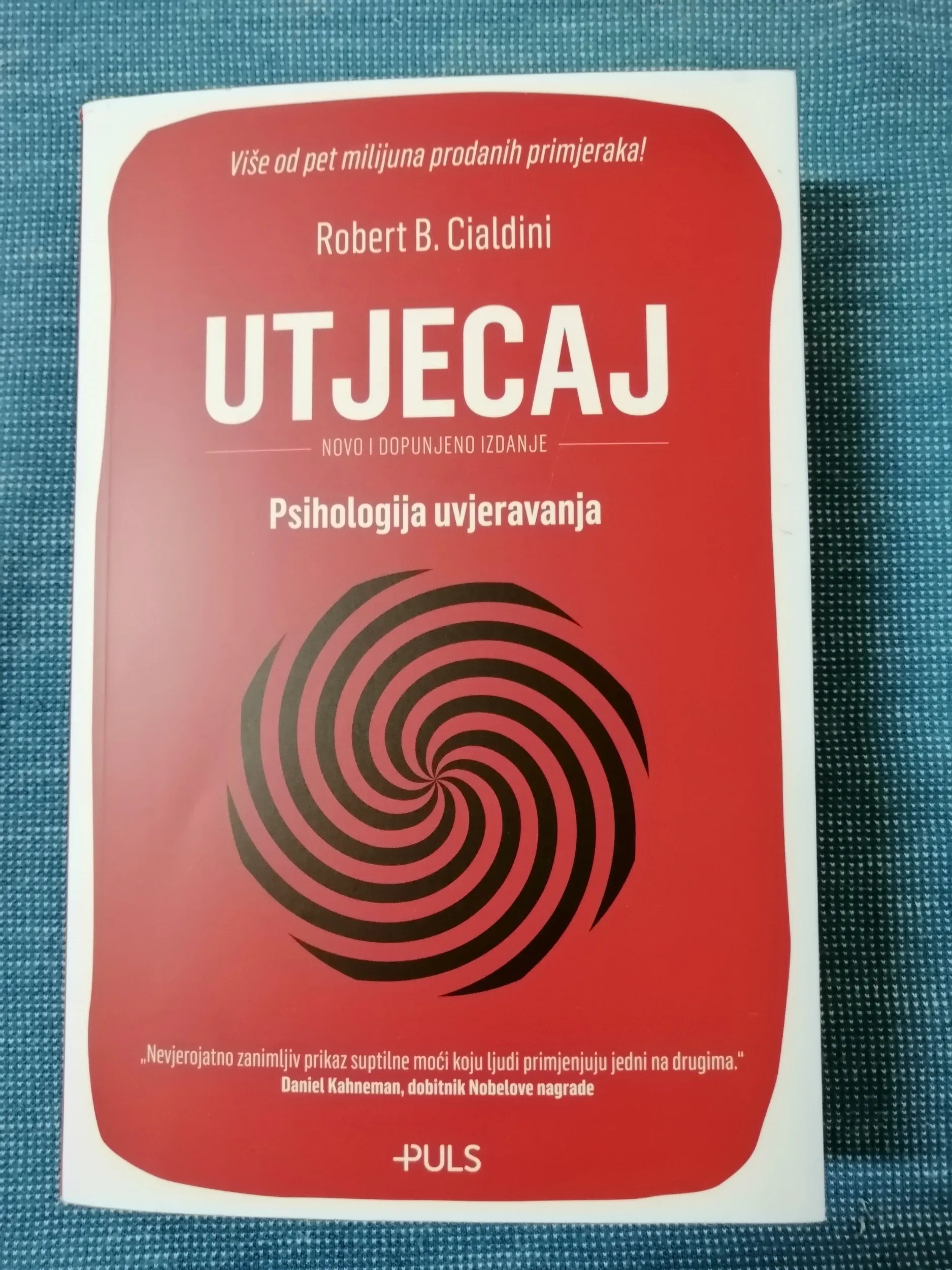 robert b. cialdini – utjecaj : psihologija uvjeravanja - slika 1
