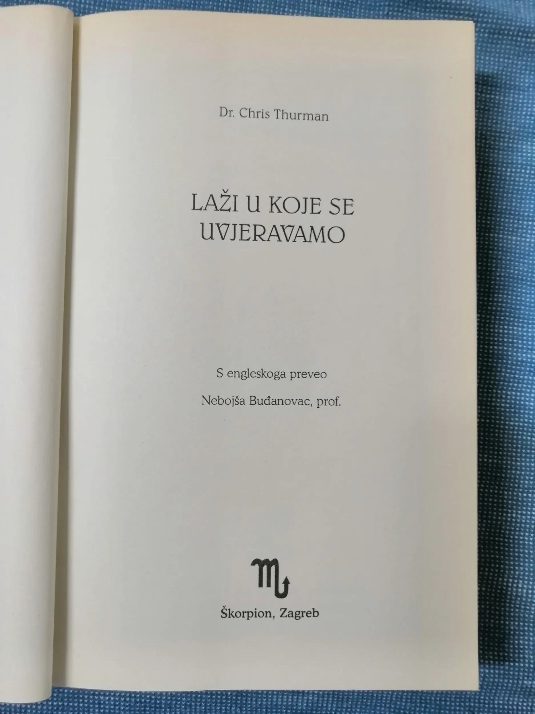 chris thurman – laži u koje se uvjeravamo - slika 2
