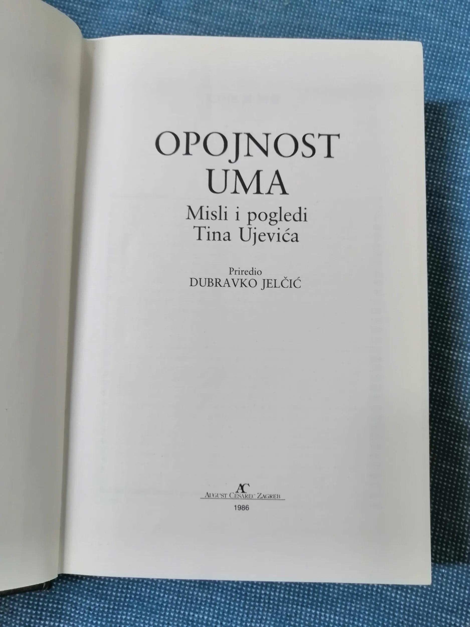 opojnost uma. misli i pogledi tina ujevića - slika 2