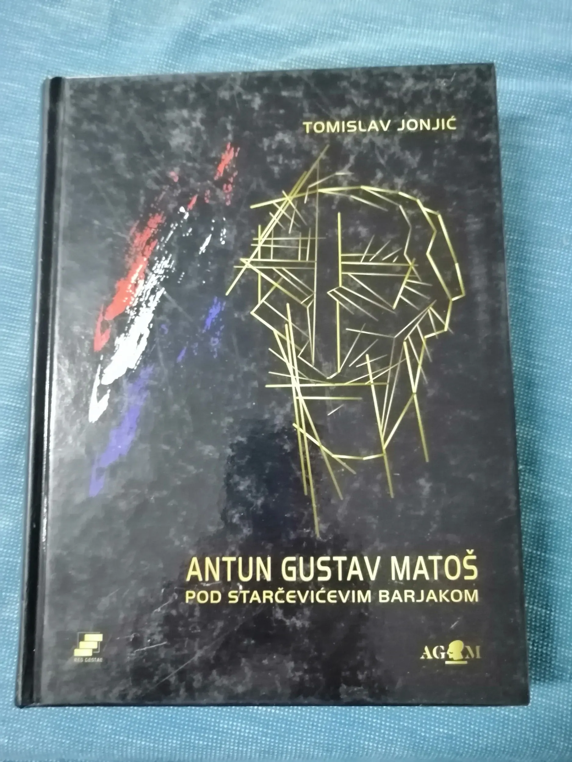tomislav jonjić – antun gustav matoš pod starčevićevim barjakom - slika 1