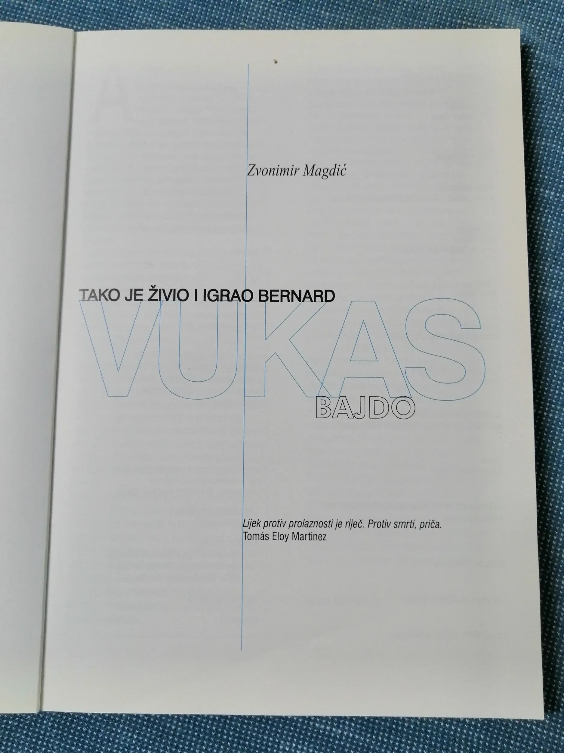 zvonimir magdić – tako je živio i igrao bernard vukas bajdo - slika 2