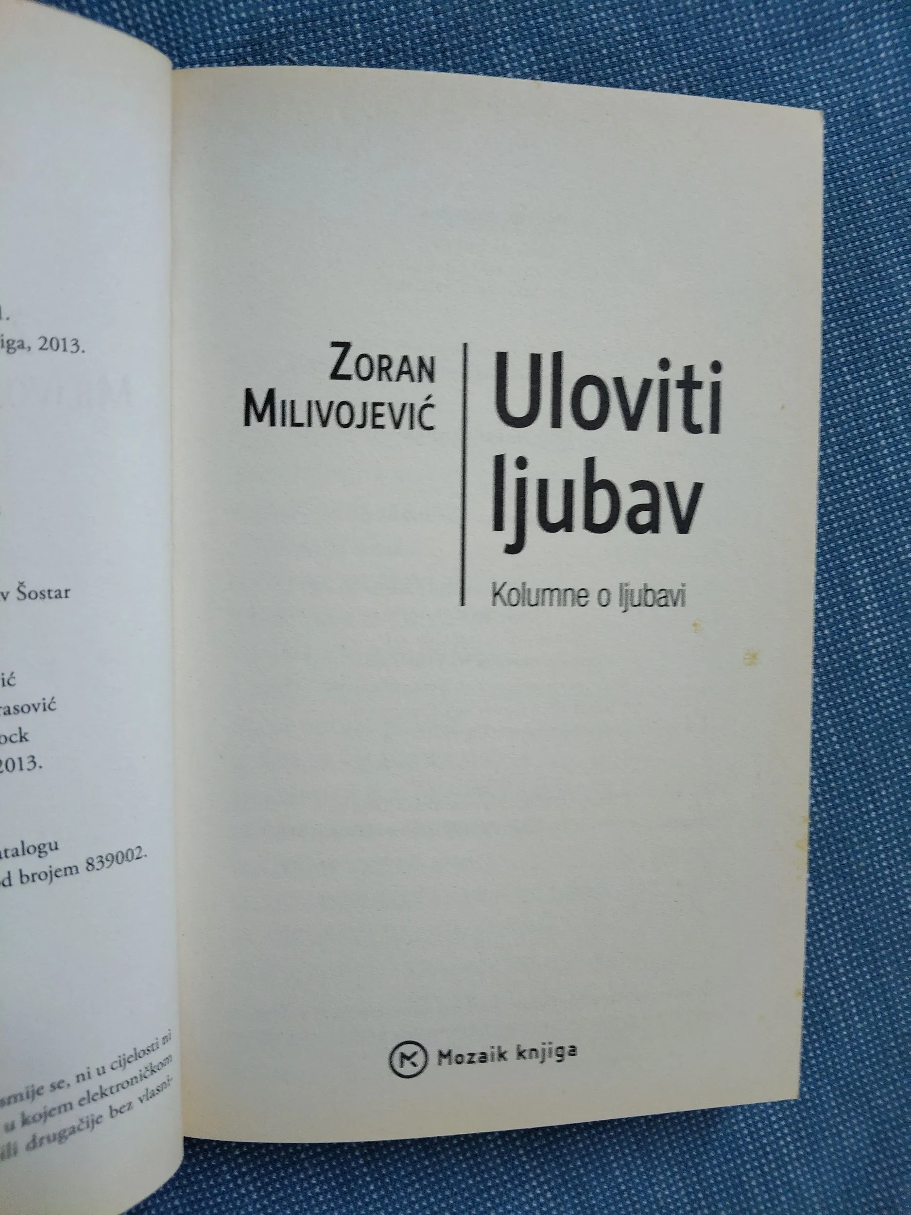 zoran milivojević, uloviti ljubav : kolumne o ljubavi - slika 2