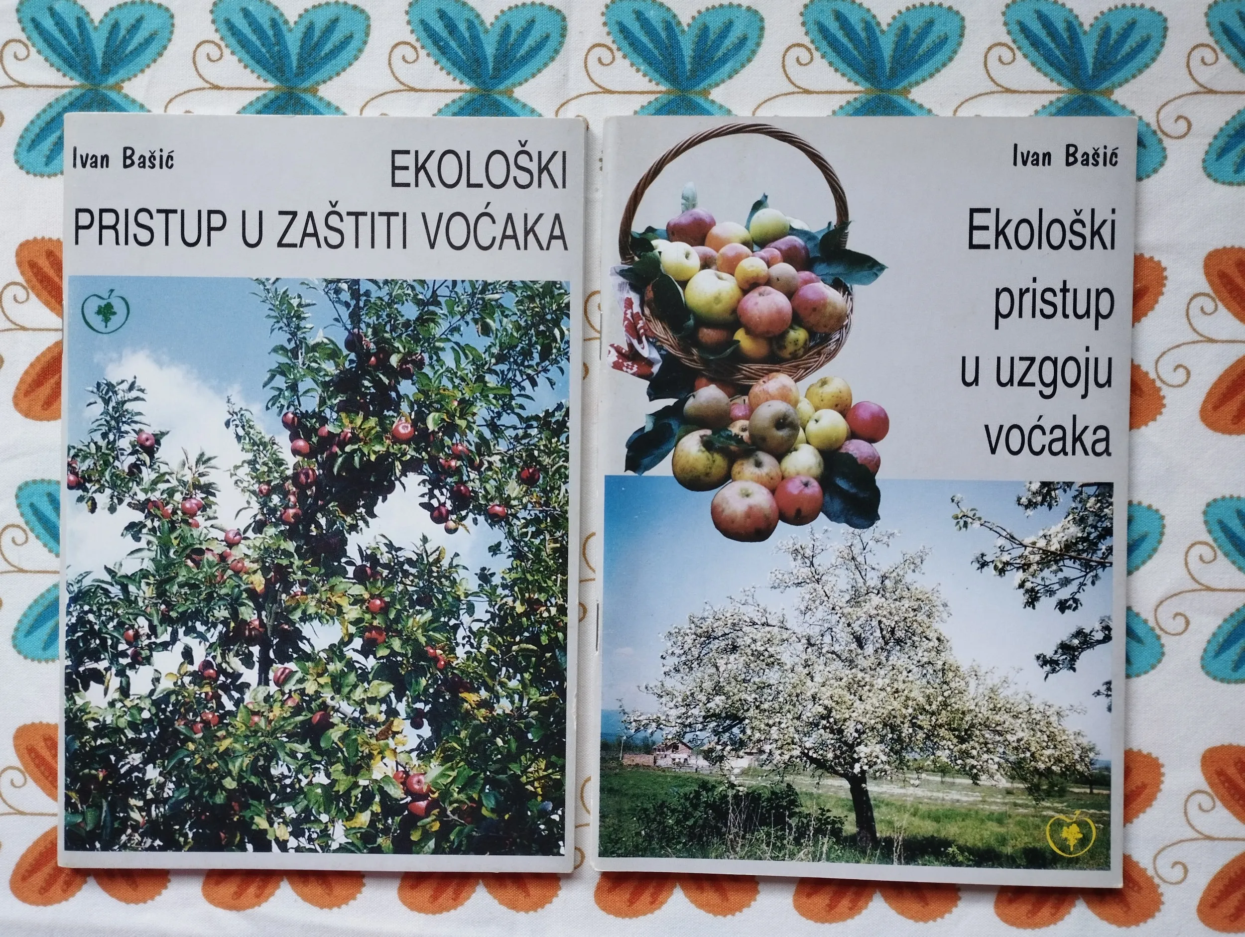 Ivan Bašić - Ekološki pristup u uzgoju voćaka, ... zaštiti voćaka - Samobor