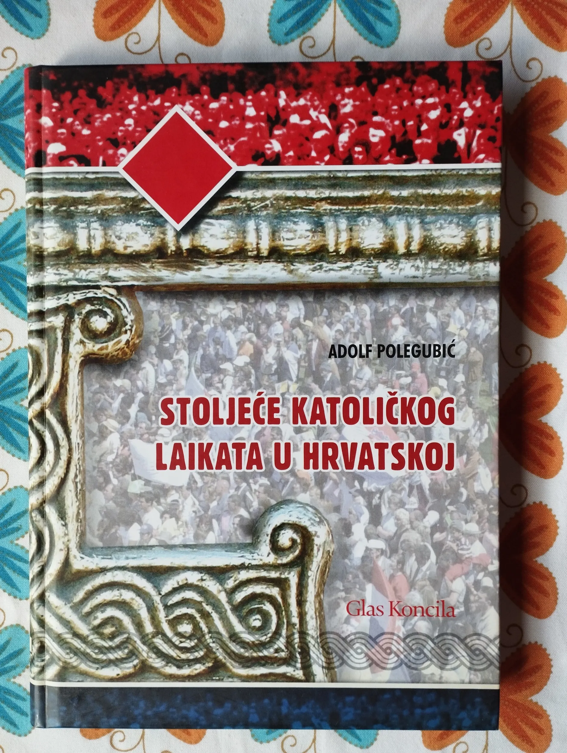 adolf polegubić - stoljeće katoličkog laikata u hrvatskoj - slika 1
