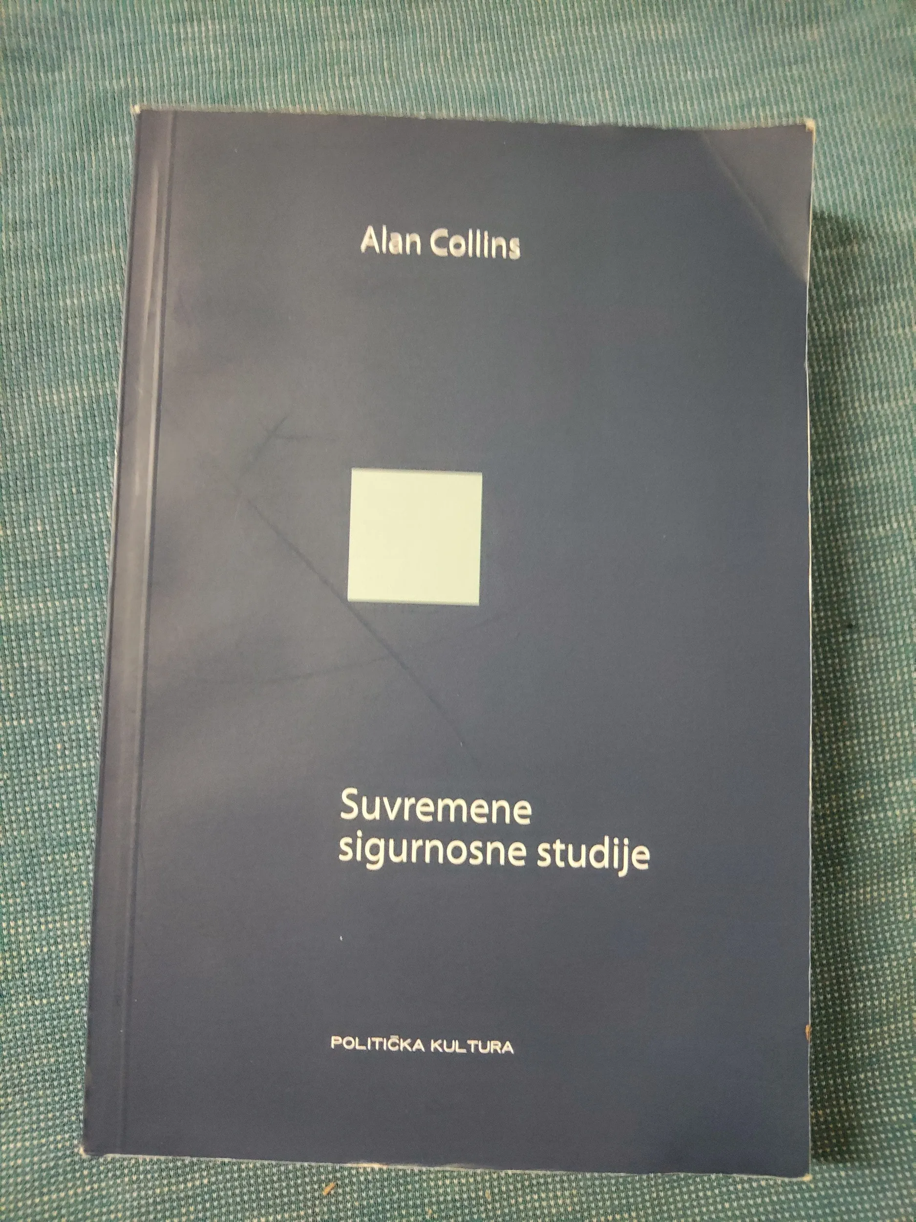 Alan Collins – Suvremene sigurnosne studije - Zagreb
