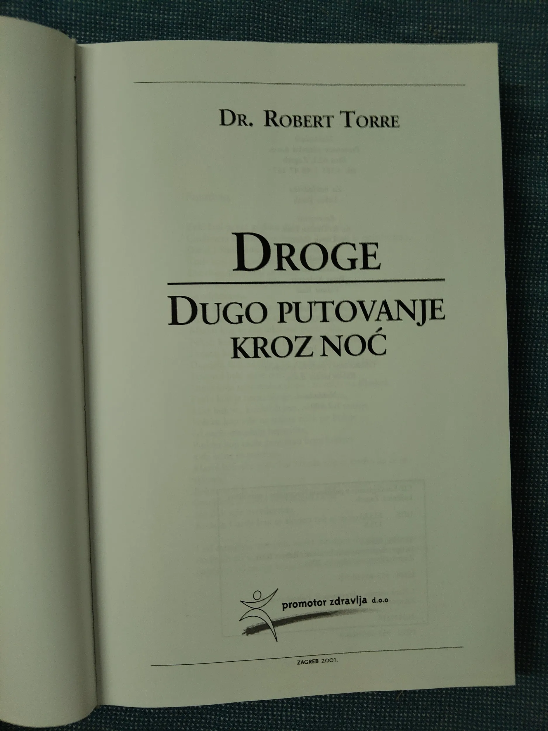 robert torre – droge : dugo putovanje kroz noć - slika 2