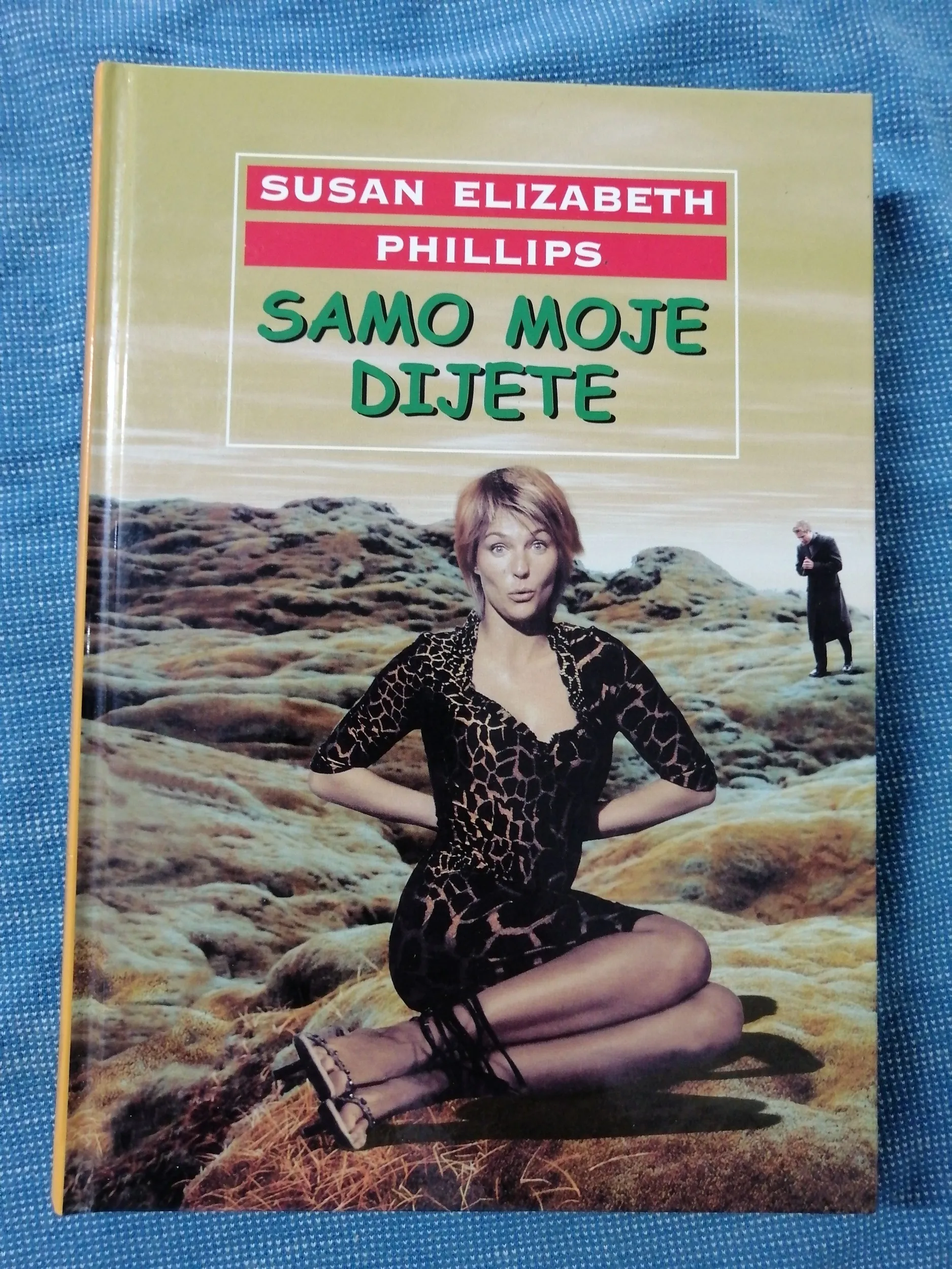 Susan Elizabeth Phillips – Samo moje dijete - Zagreb