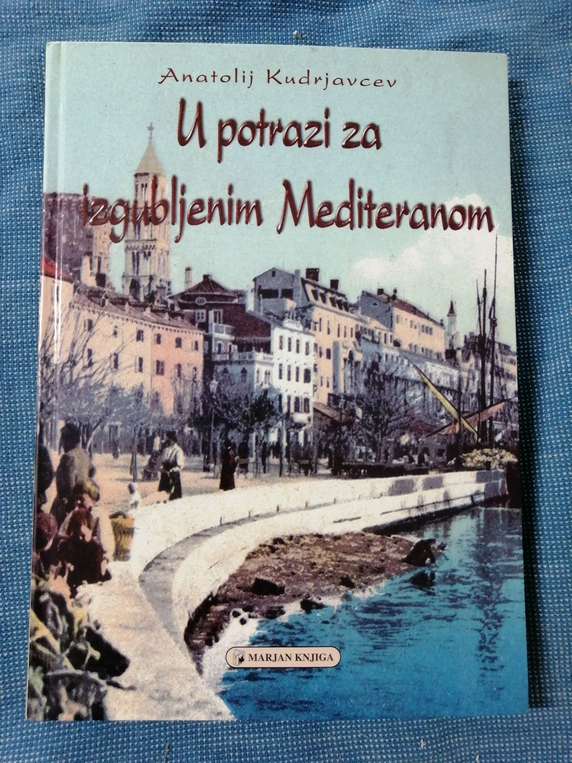 Anatolij Kudrjavcev – U potrazi za izgubljenim Mediteranom - Zagreb