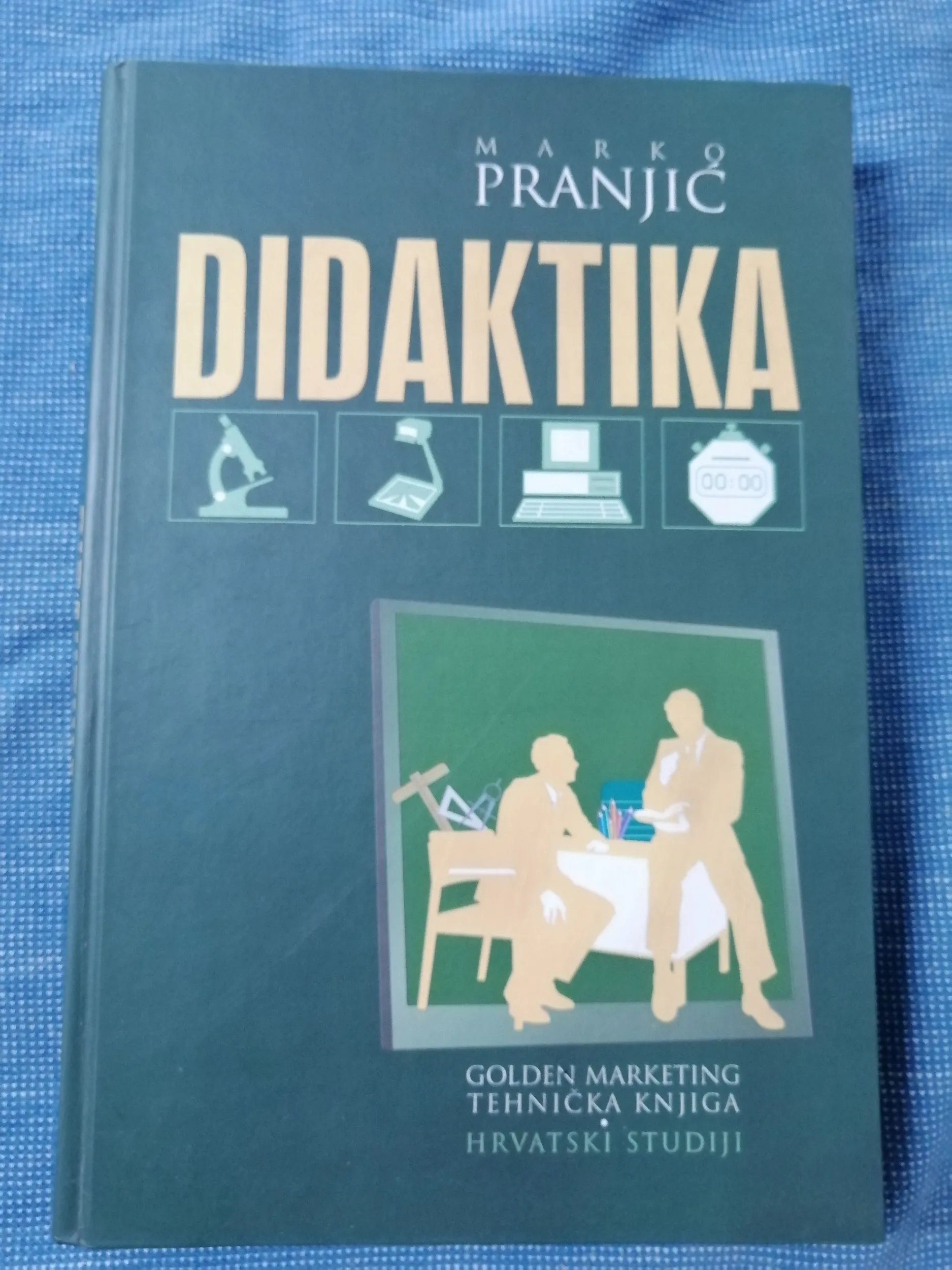 Marko Pranjić – Didaktika : Povijest, osnove, profiliranje - Zagreb