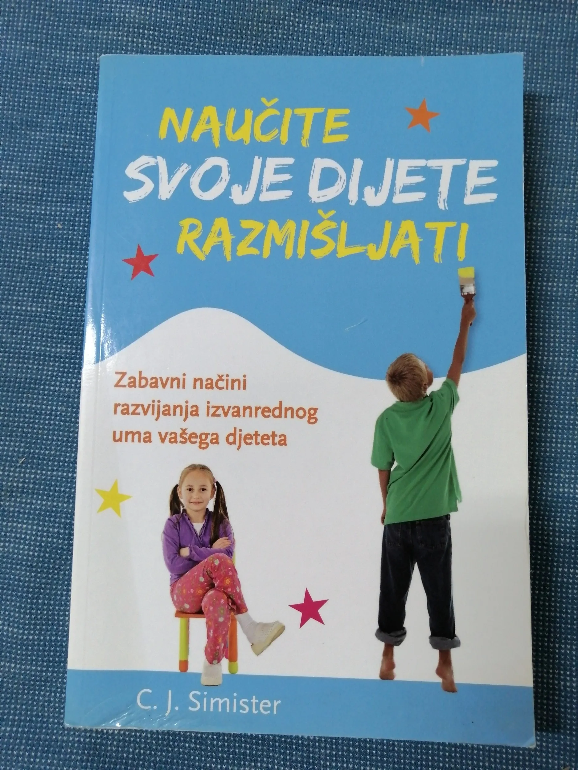 S. J. Simister – Naučite svoje dijete razmišljati - Zagreb