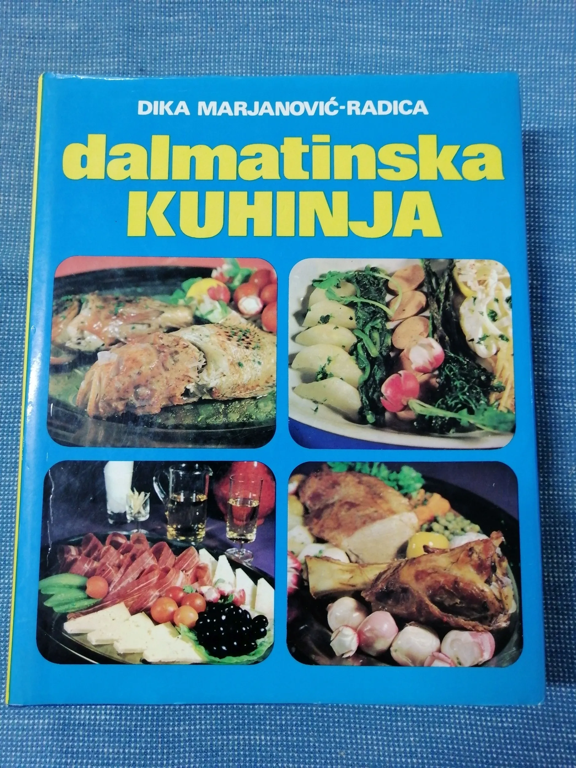 Dika Marjanović-Radica – Dalmatinska kuhinja - Zagreb