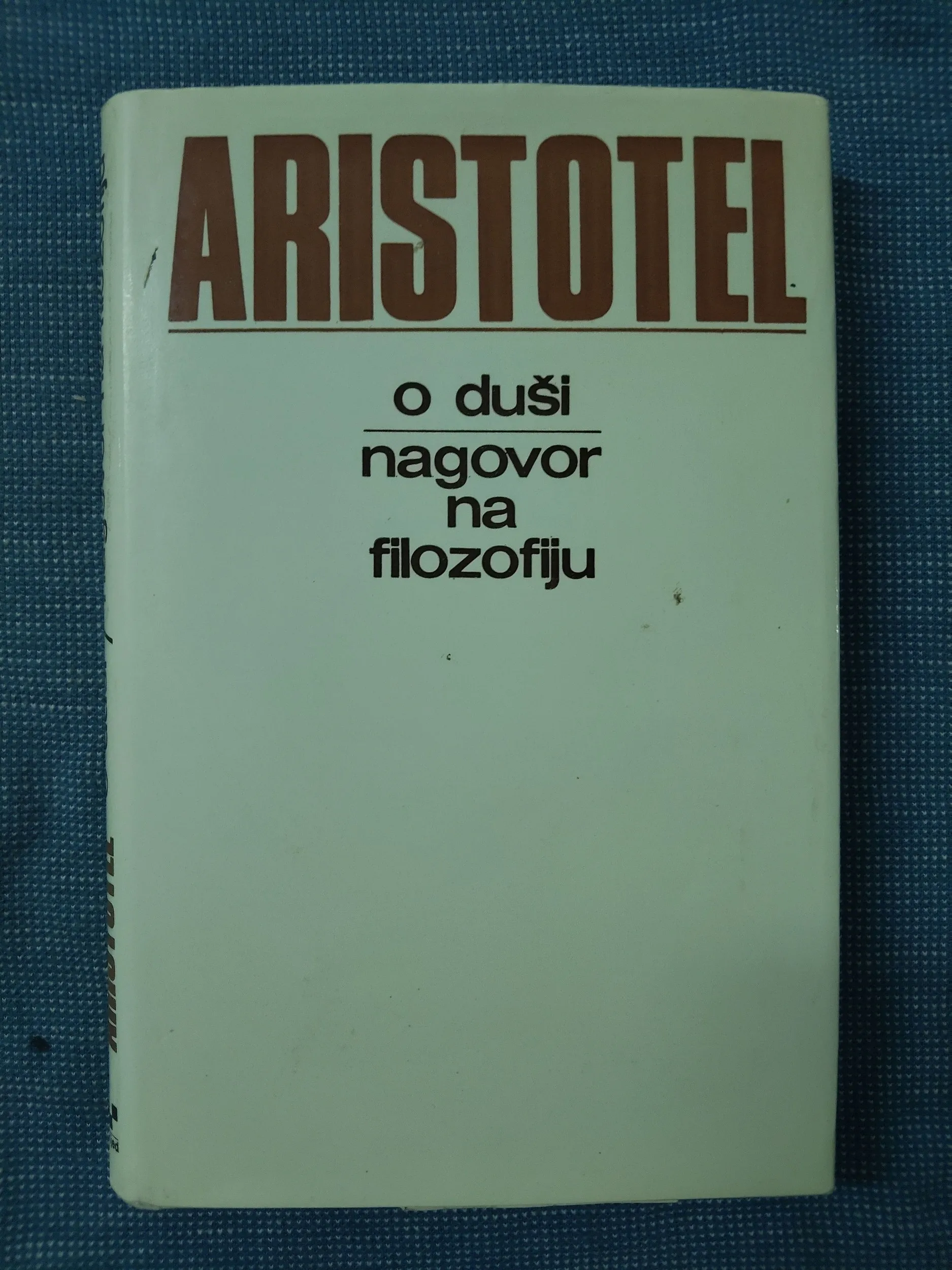 Aristotel – O duši, Nagovor na filozofiju - Zagreb