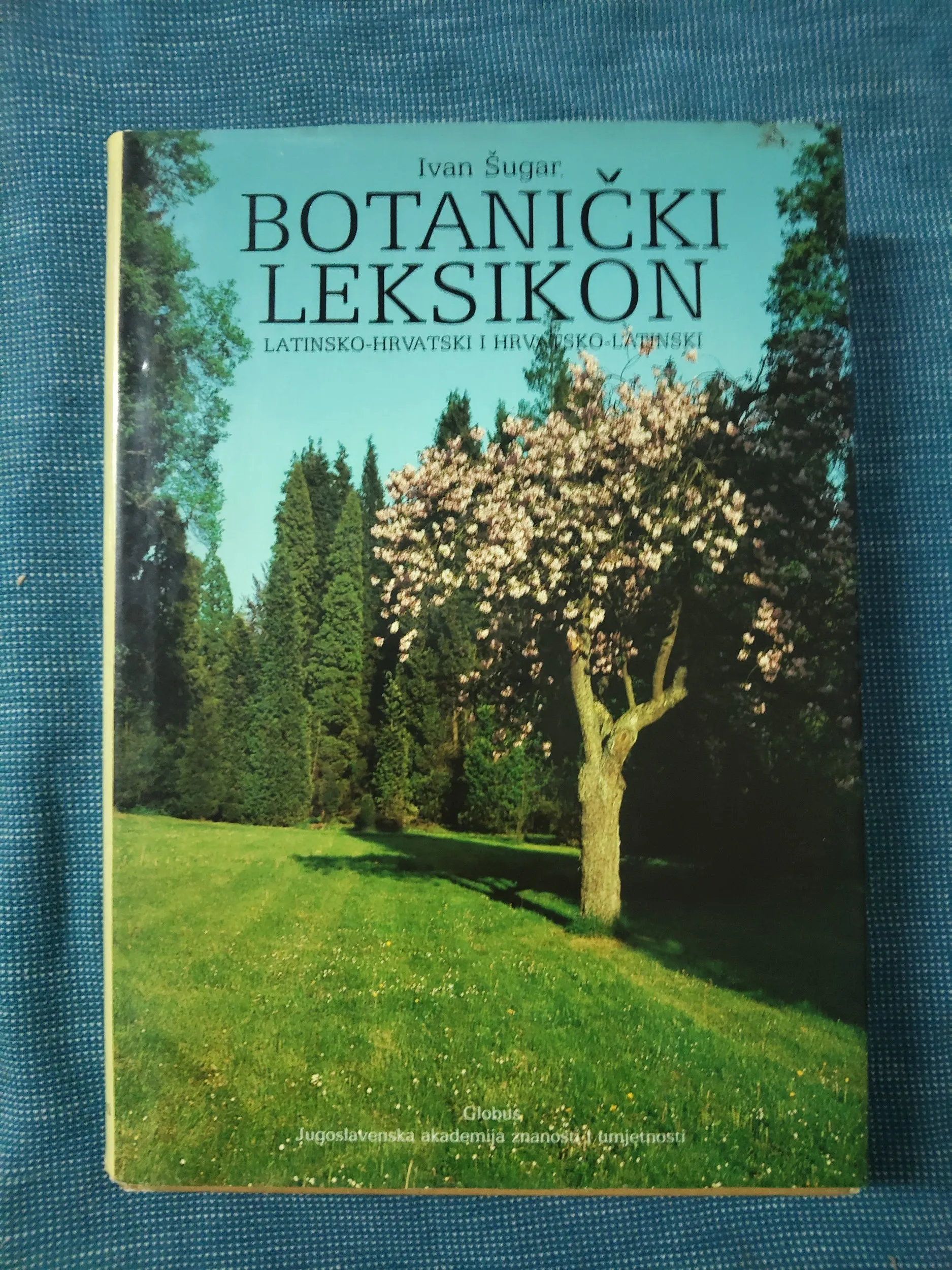 Ivan Šugar – Botanički leksikon latinsko-hrvatski - Zagreb