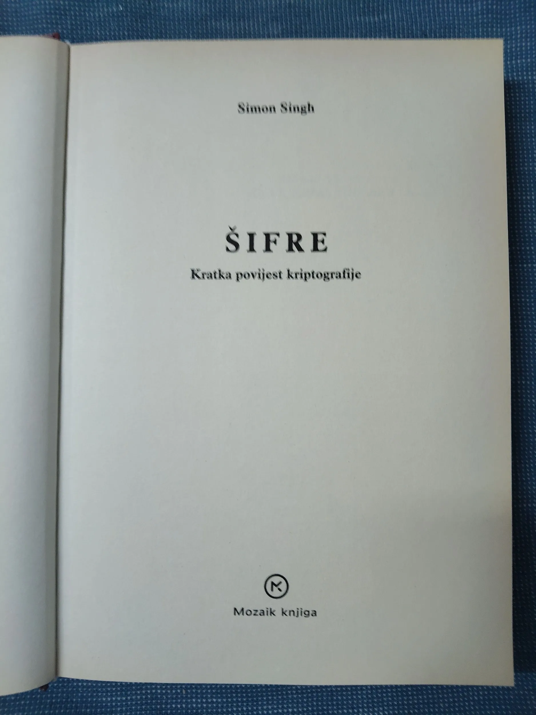 simon singh – šifre : kratka povijest kriptografije - slika 2
