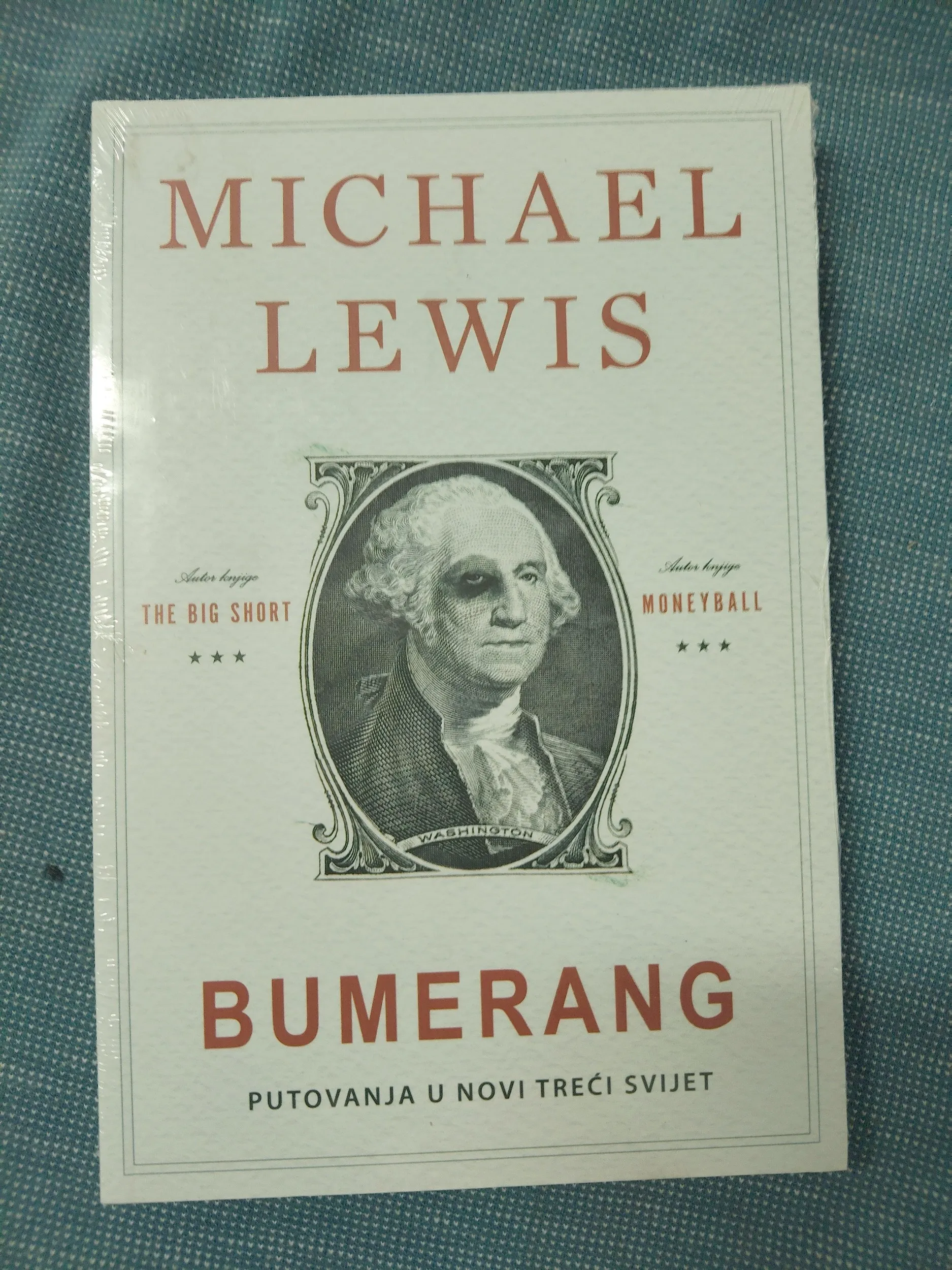 Michael Lewis – Bumerang : putovanja u novi treći svijet - Zagreb