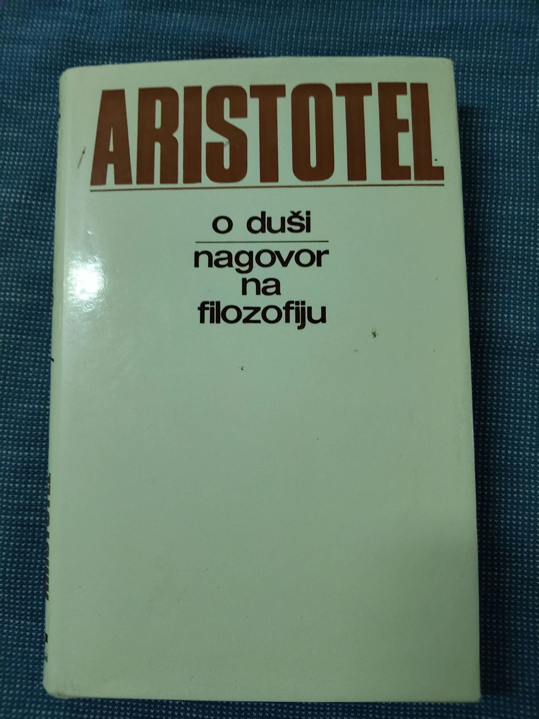 Aristotel – O duši, Nagovor na filozofiju - Zagreb